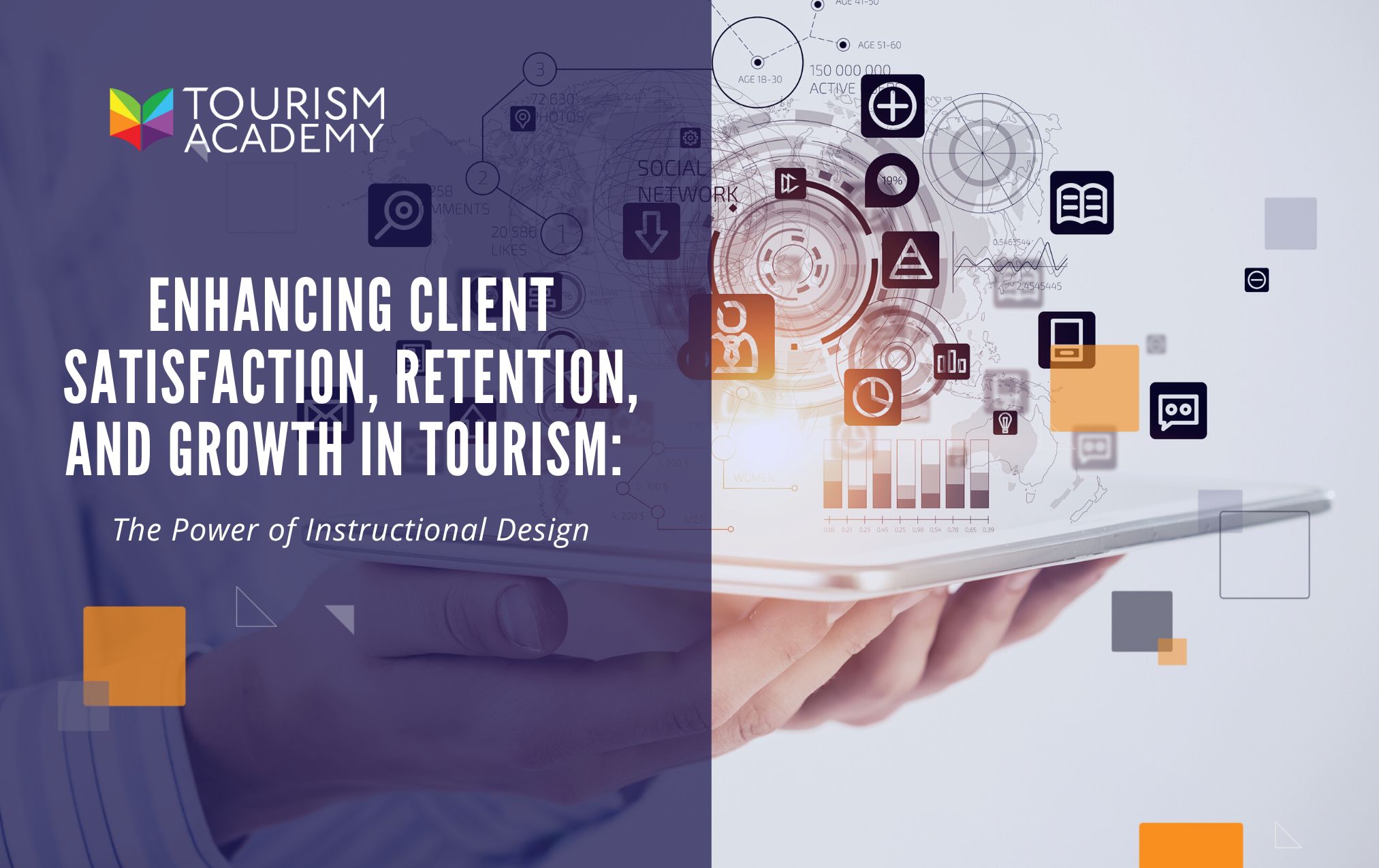 Enhancing Client Satisfaction, Retention, and Growth in Tourism: The Power of Instructional Design