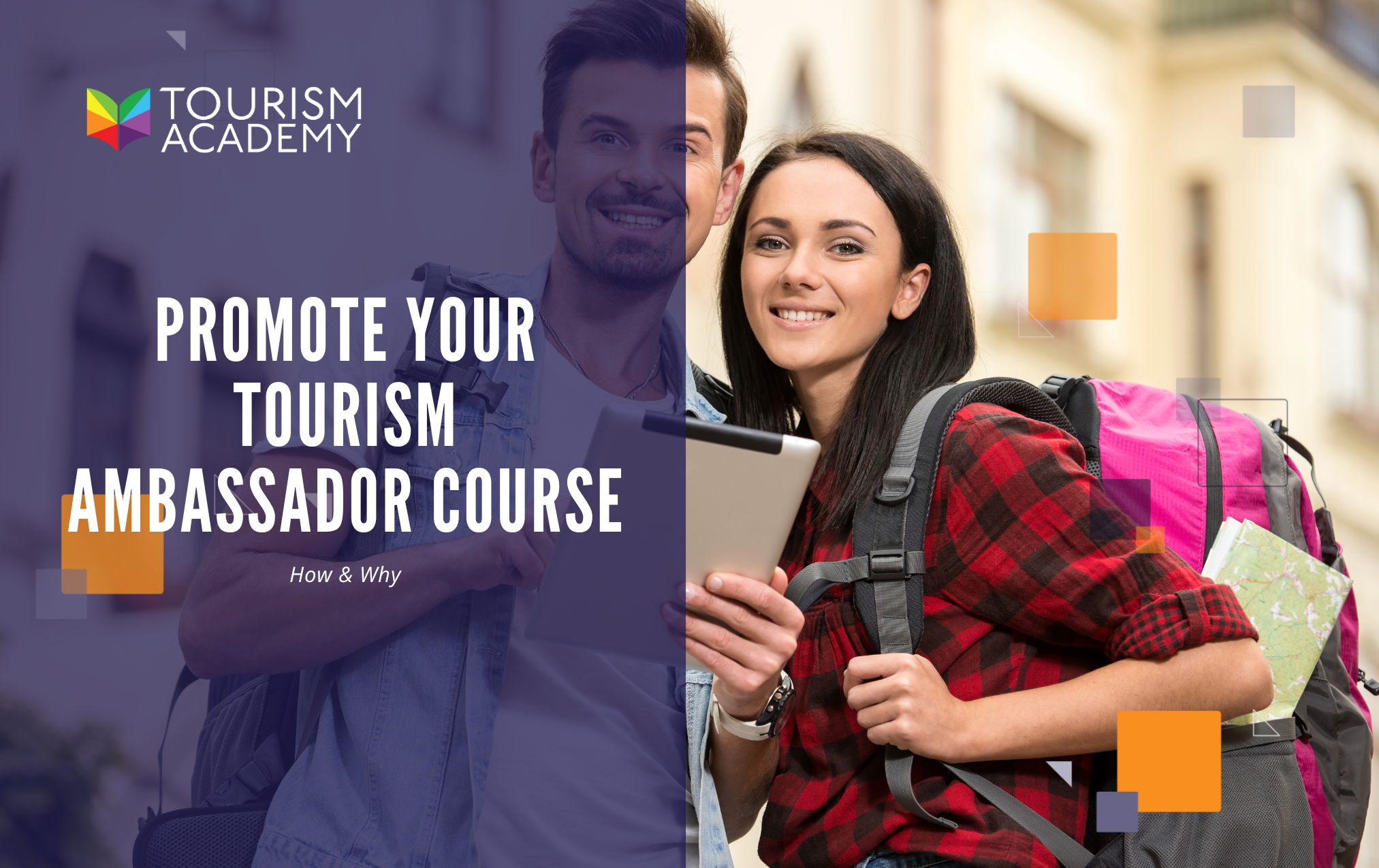 How (and why) to promote your tourism ambassador course.