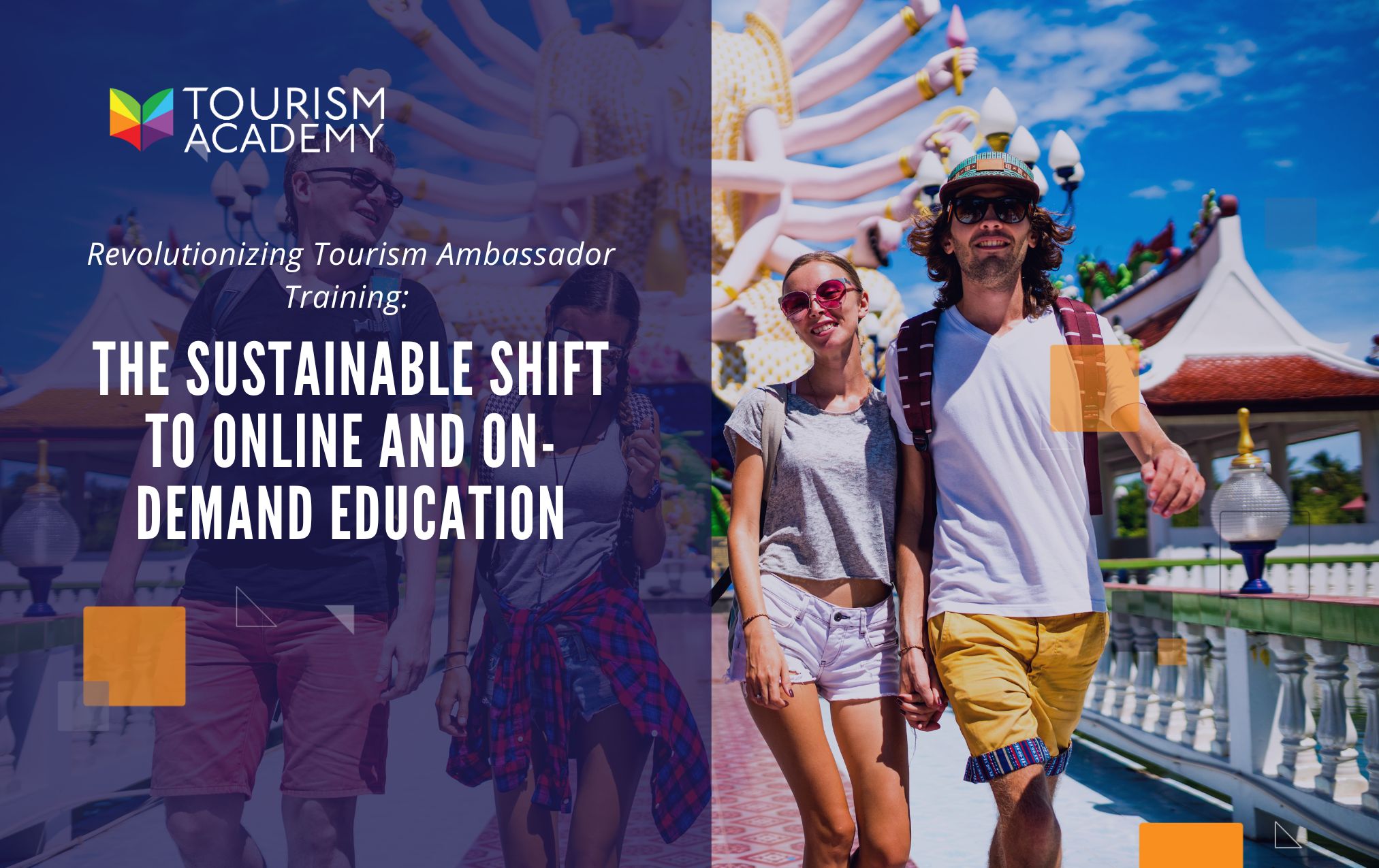 Revolutionizing Tourism Ambassador Training: The Sustainable Shift to Online and On-Demand Education