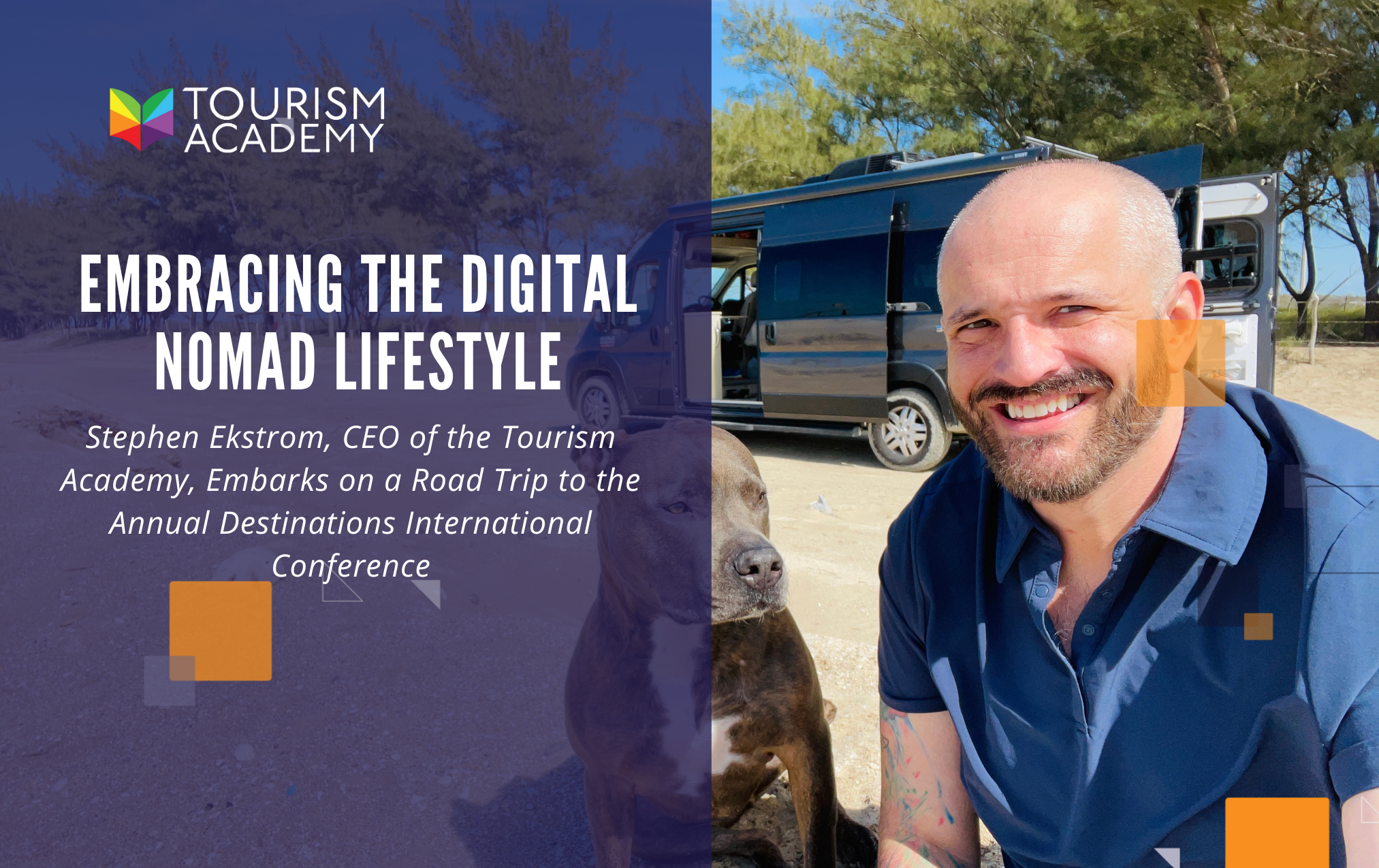 Why Stephen Ekstrom, CEO of the Learn Tourism, is Taking a Road Trip to the Annual Destinations International Conference