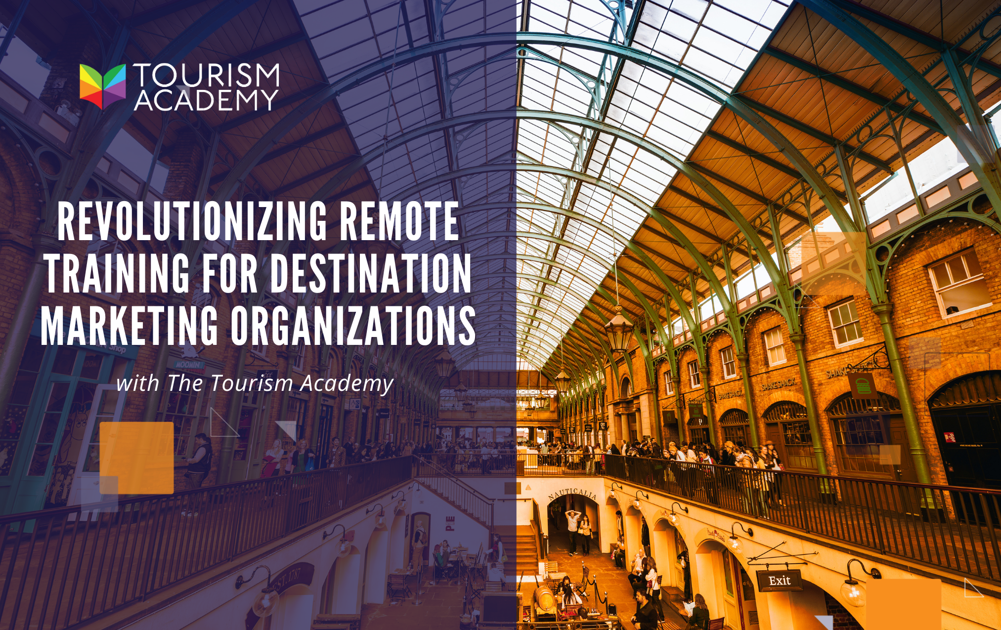 Revolutionizing Remote Training for Destination Marketing Organizations with The Learn Tourism