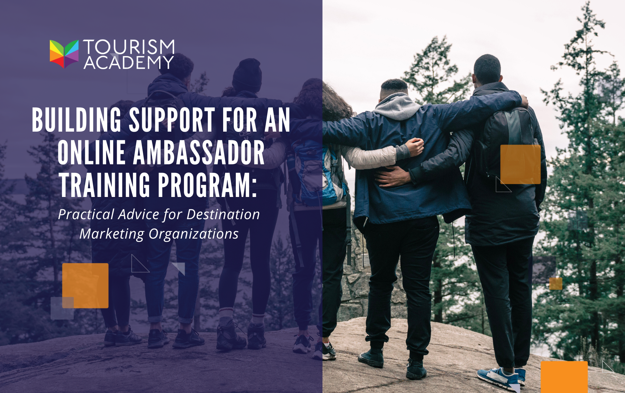 Building Support for an Online Ambassador Training Program: Practical Advice for Destination Marketing Organizations