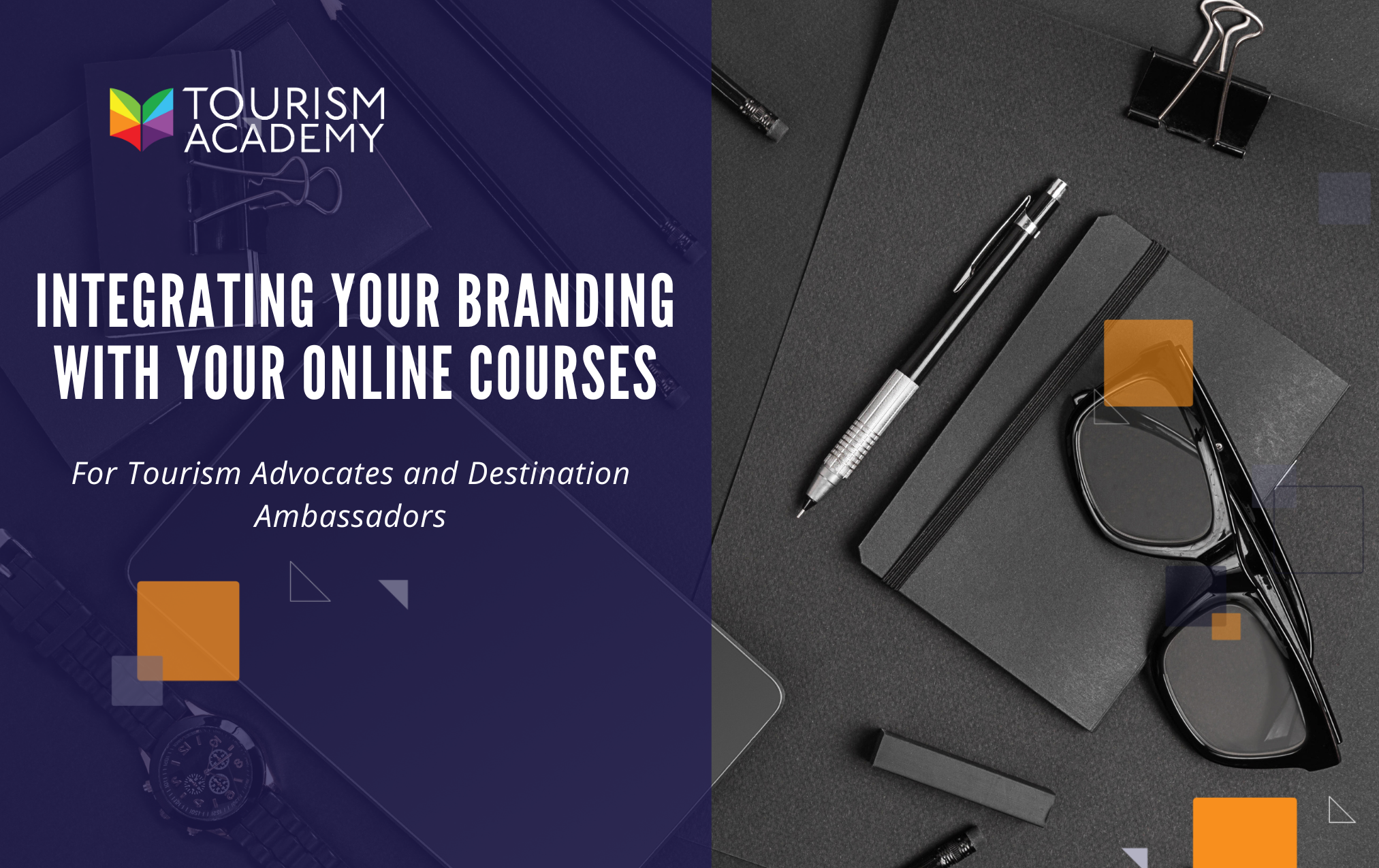 Integrating DMO Branding into Online Training Programs for Brand Ambassadors and Tourism Advocates