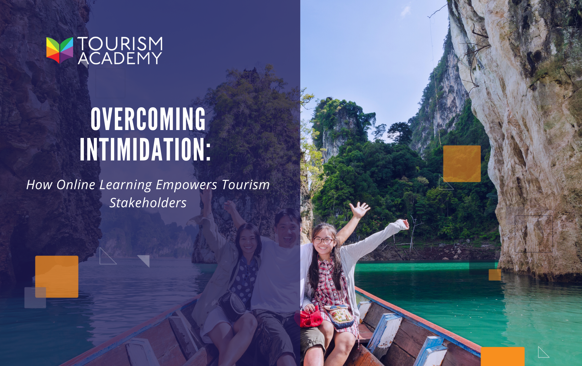 Overcoming Intimidation: How Online Learning Empowers Tourism Stakeholders