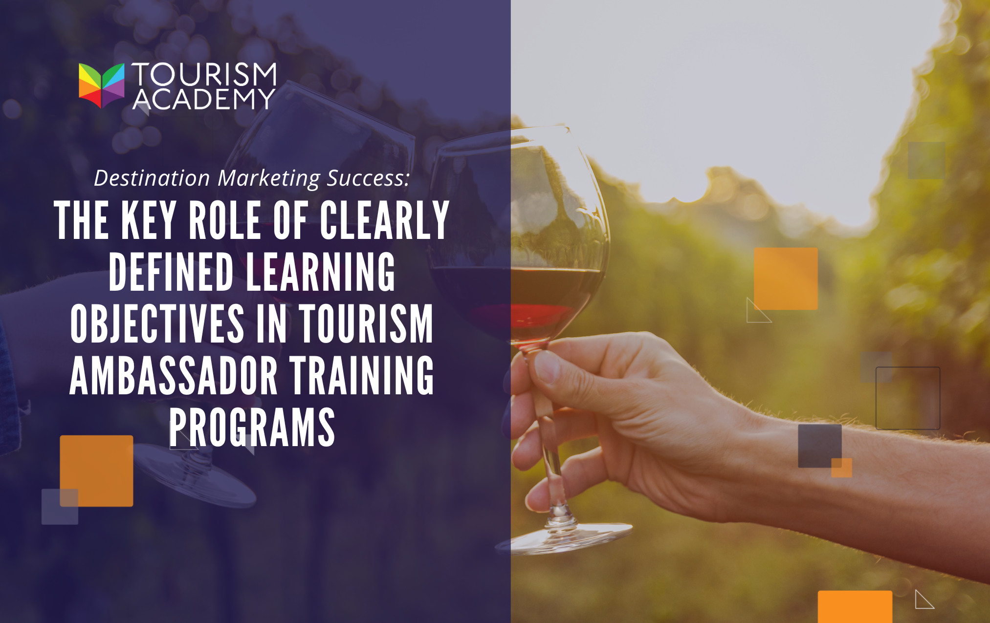 The Key Role of Clearly Defined Learning Objectives in Tourism Ambassador Training Programs