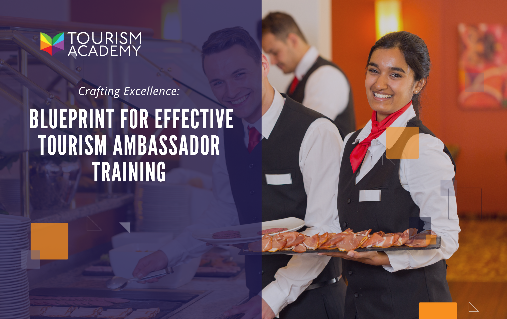 Crafting Excellence: Blueprint for Effective Tourism Ambassador Training