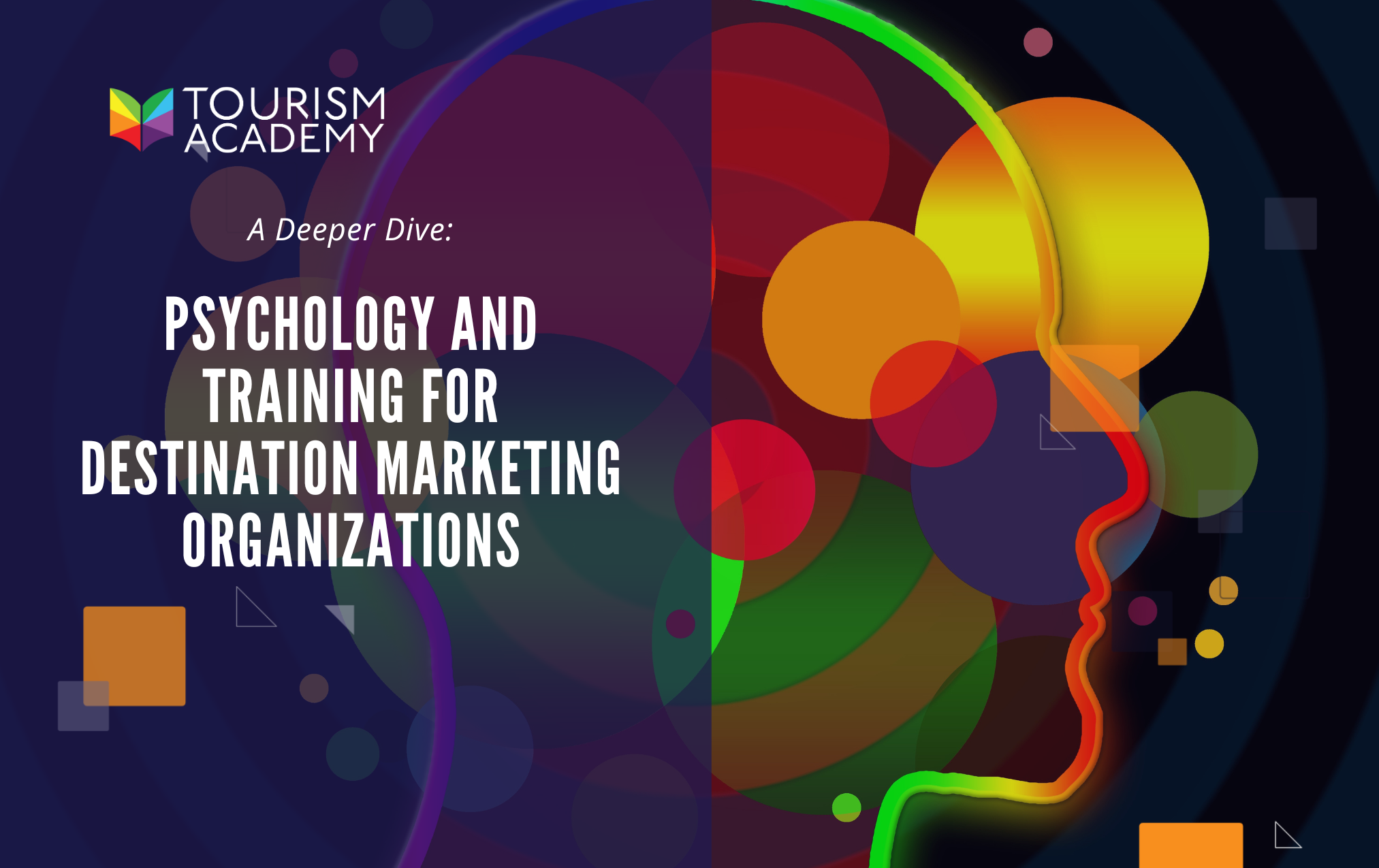 Psychology and Training for Destination Marketing Organizations