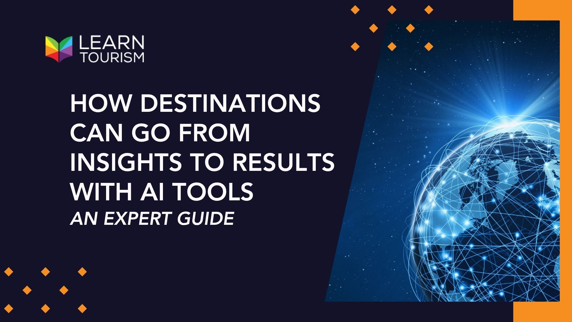 How Destinations Can Go from Insights to Results with AI Tools - An Expert Guide