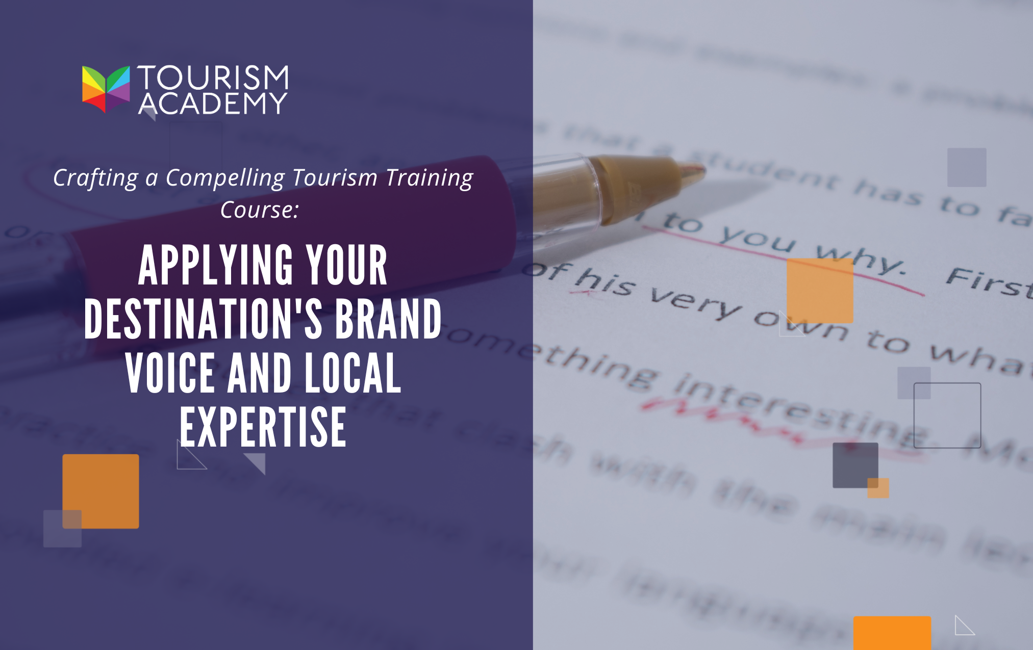 Crafting a Compelling Tourism Training Course: Applying Your Destination's Brand Voice and Local Expertise