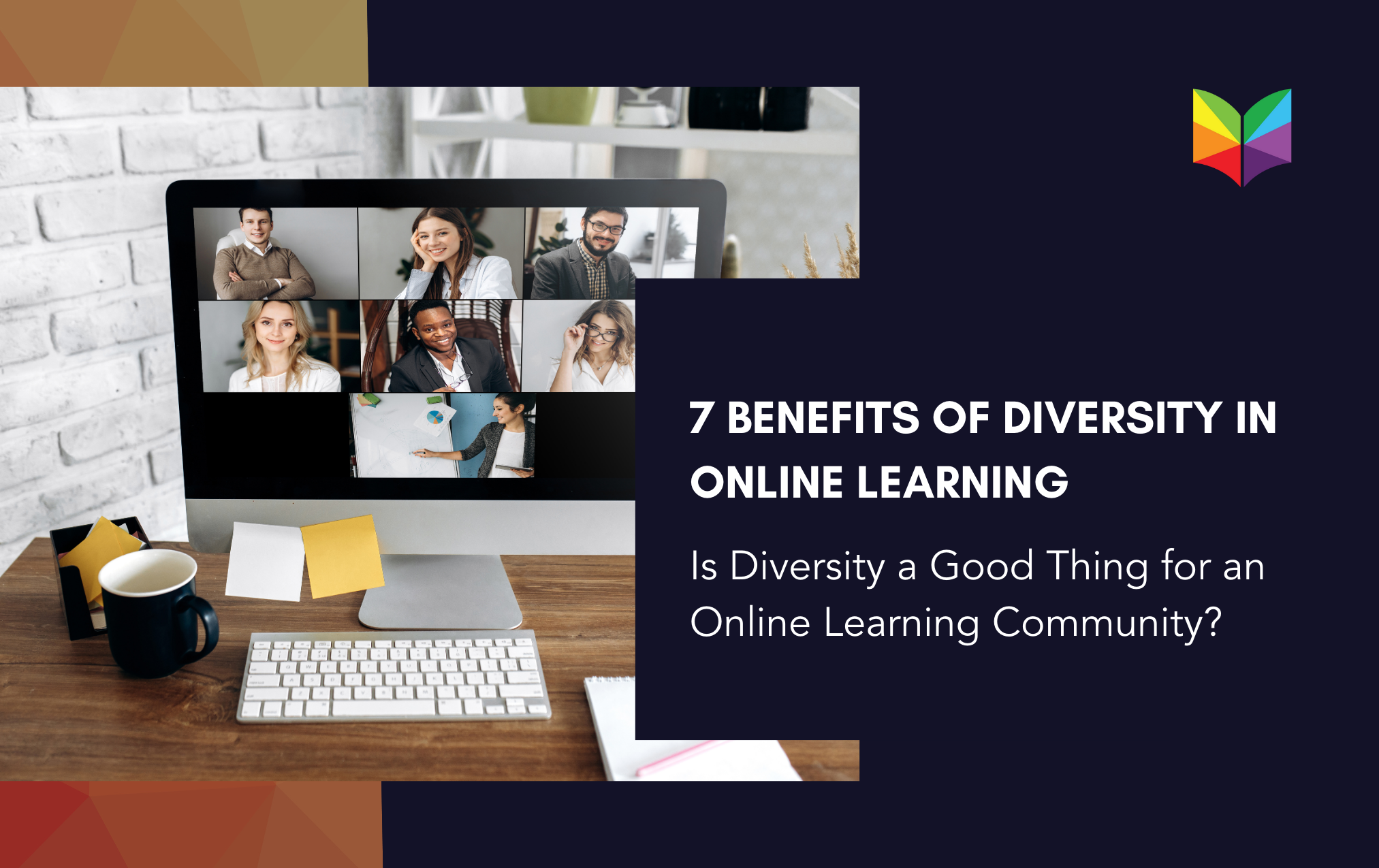 7 Benefits of a Diverse Online Learning Community