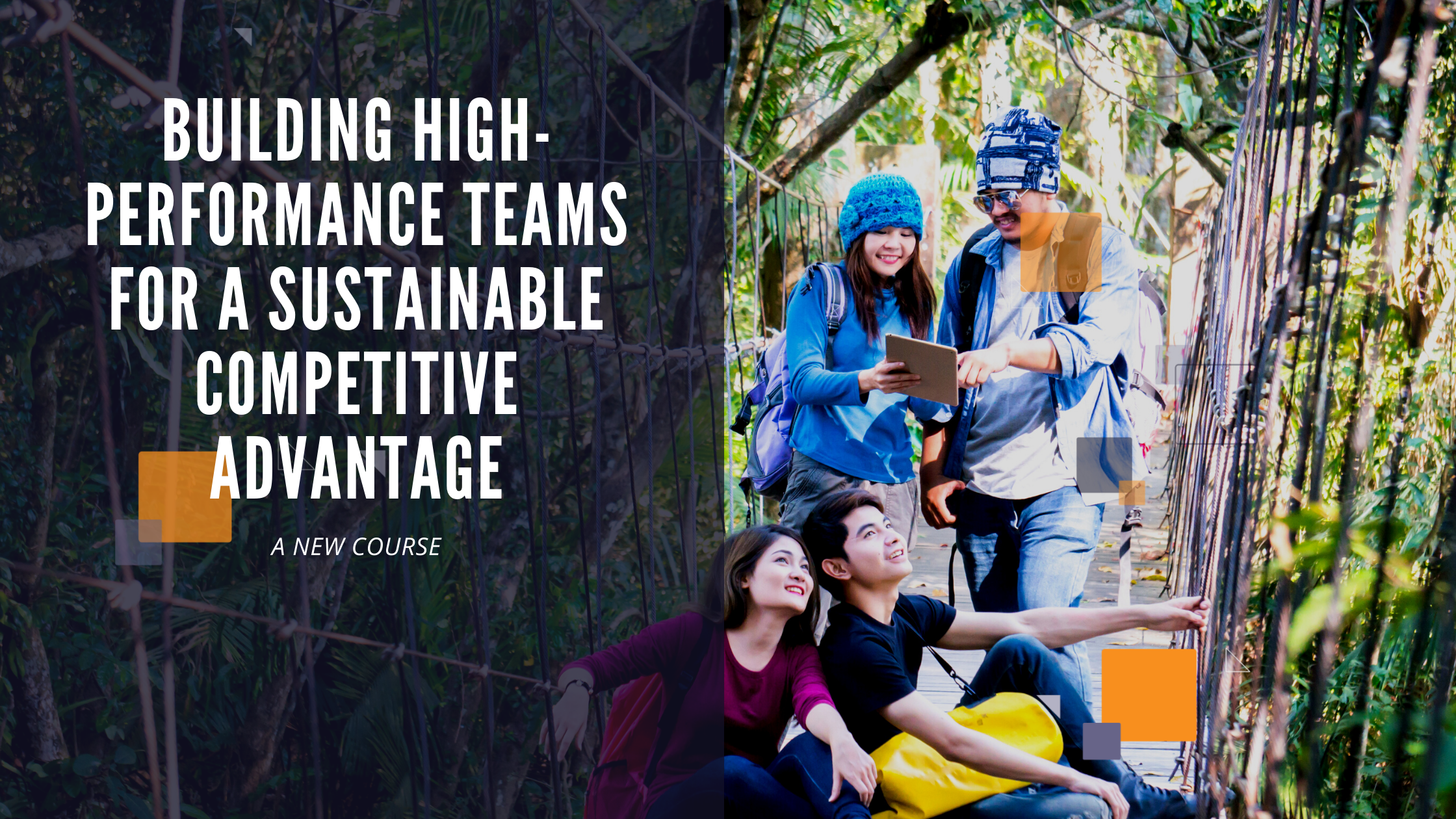 Building High-Performing Teams for a Sustainable Competitive Advantage