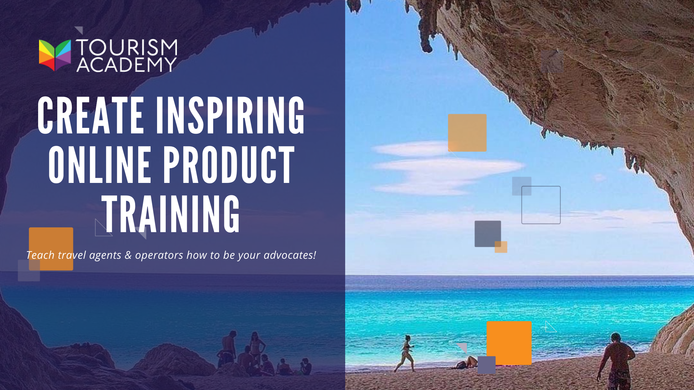 How To Create An Inspiring Online Product Training Course for Tourism