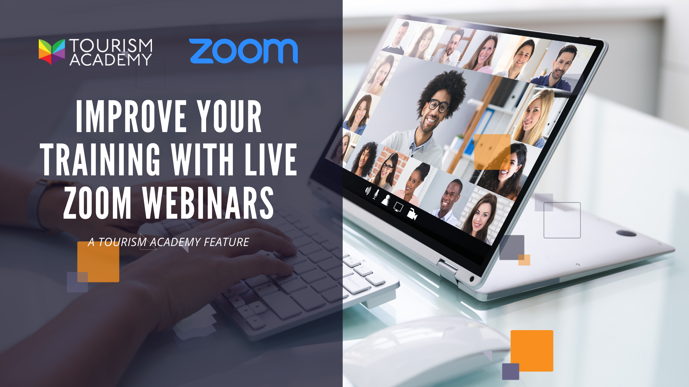 Improve Your Courses With Live Training & Tourism Webinar