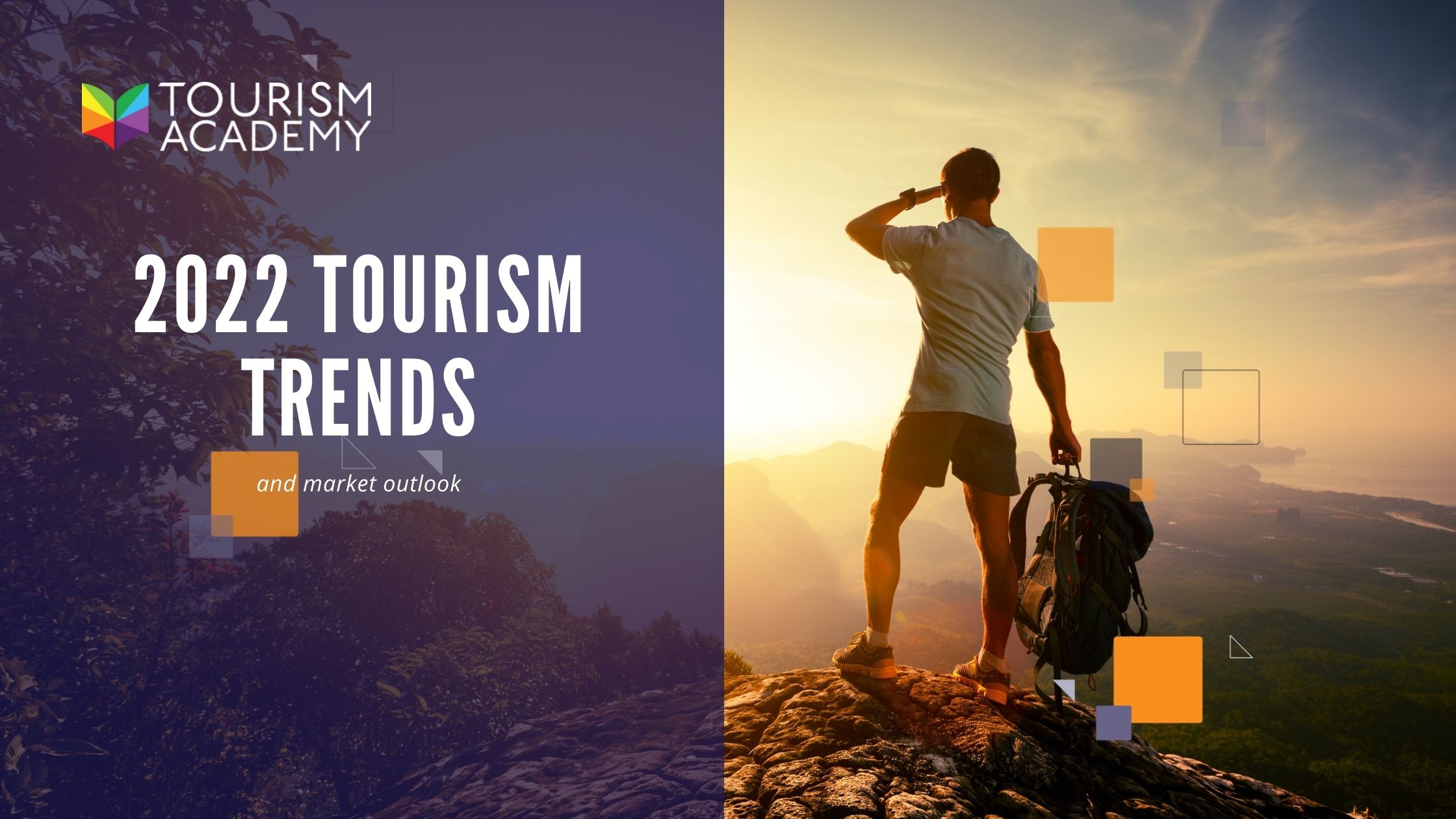 2022 Tourism Trends & Outlook