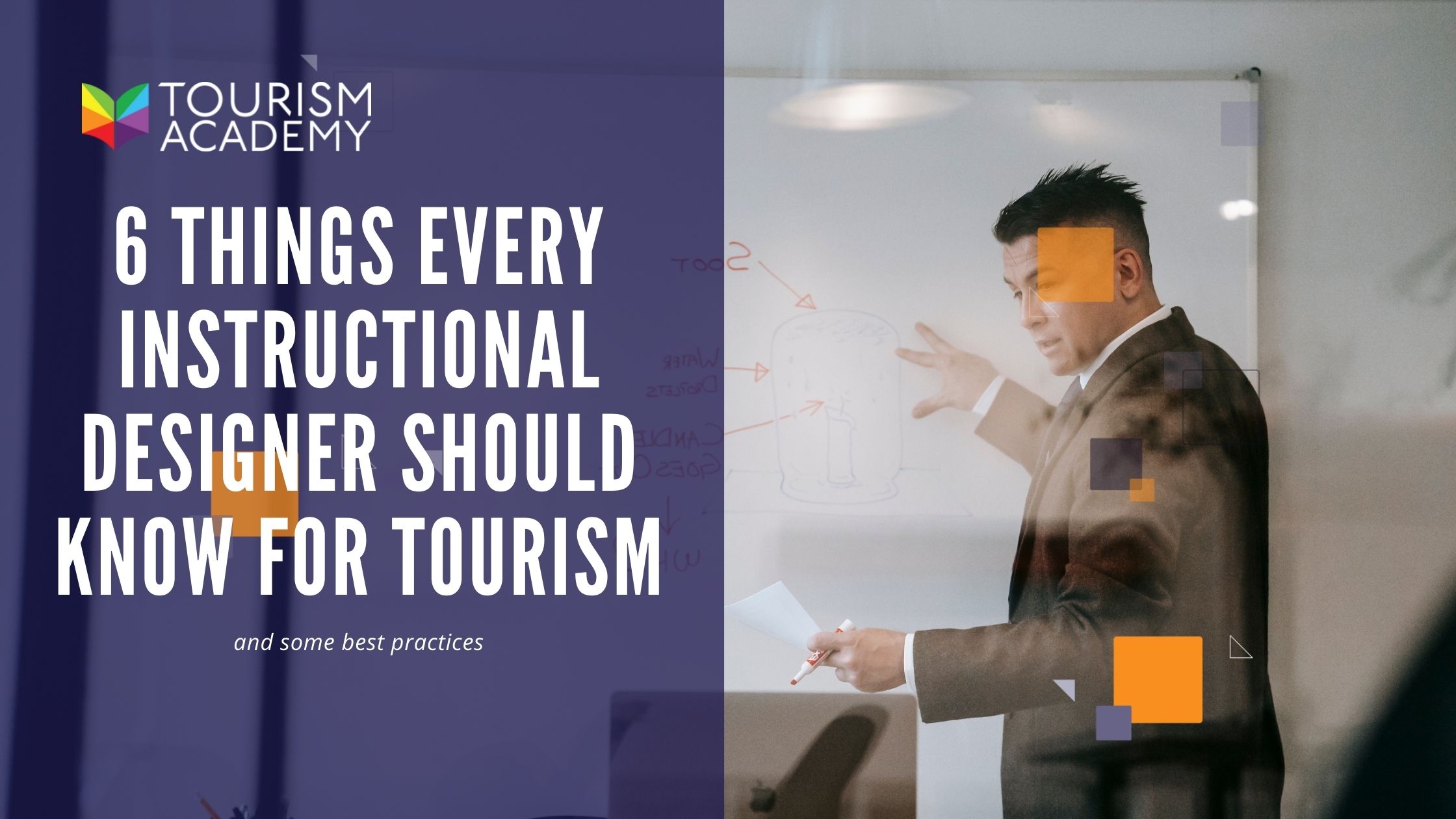 6 Things Every Instructional Designer Should Know For Tourism