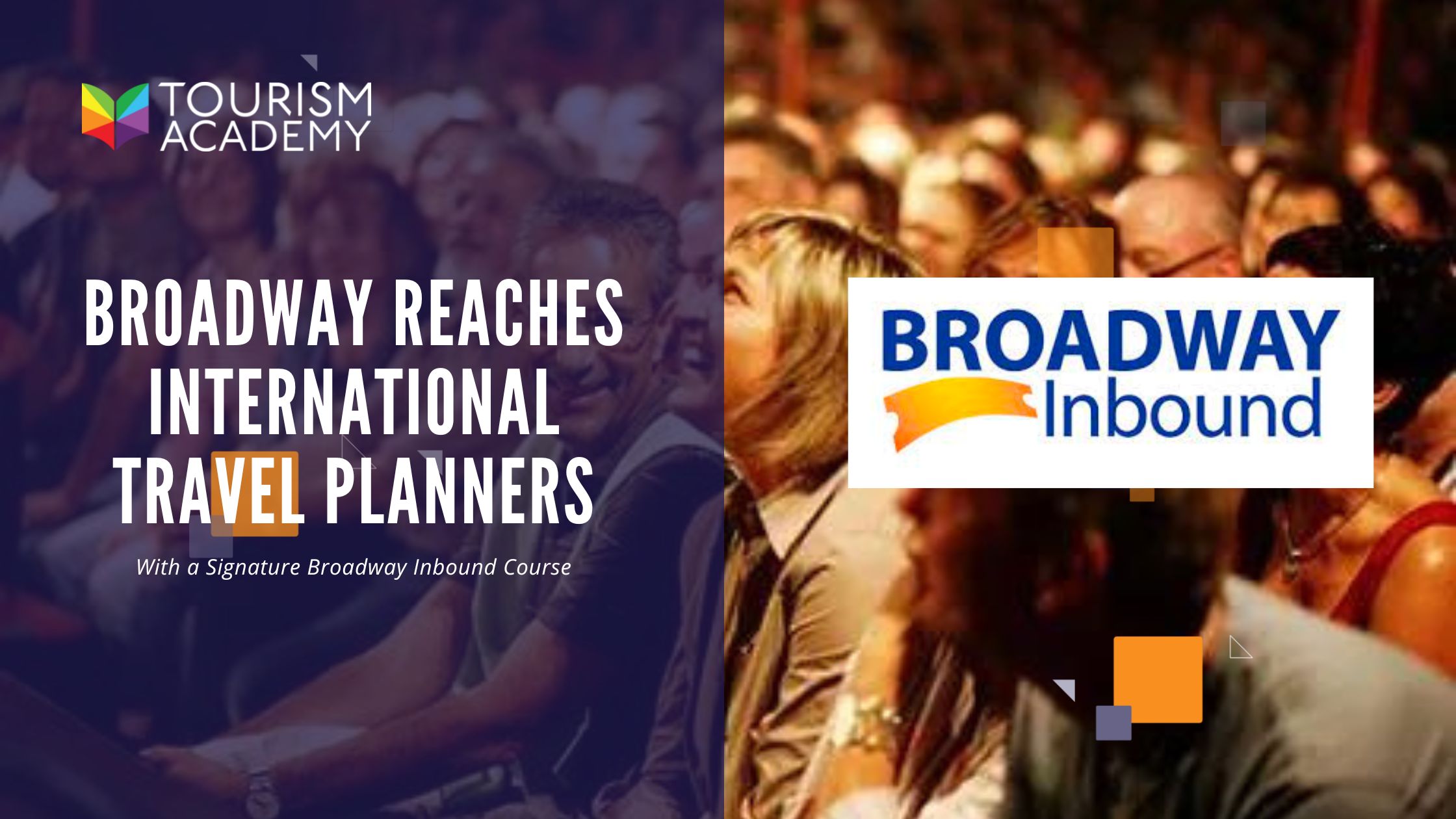 Broadway Inbound Reaches International Buyers With Product Training Course