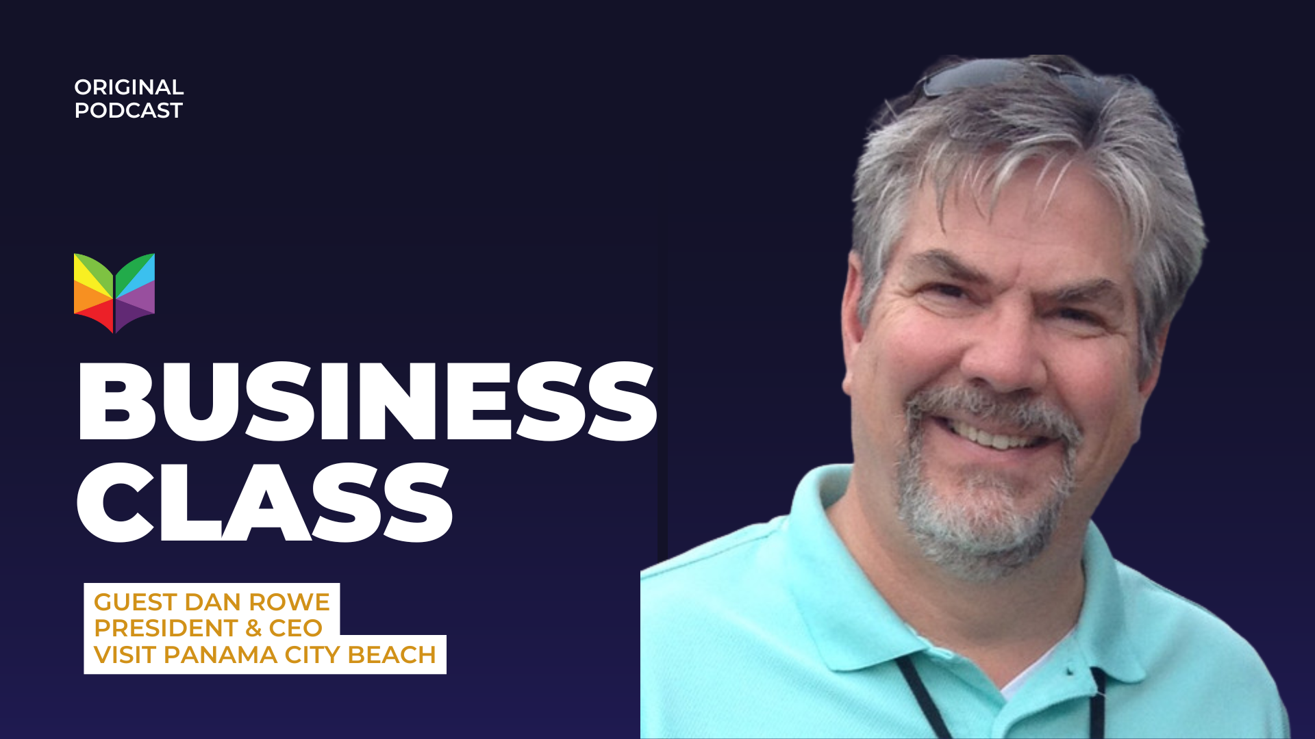 Real Fun, Real Leadership: Dan Rowe of Visit Panama City Beach