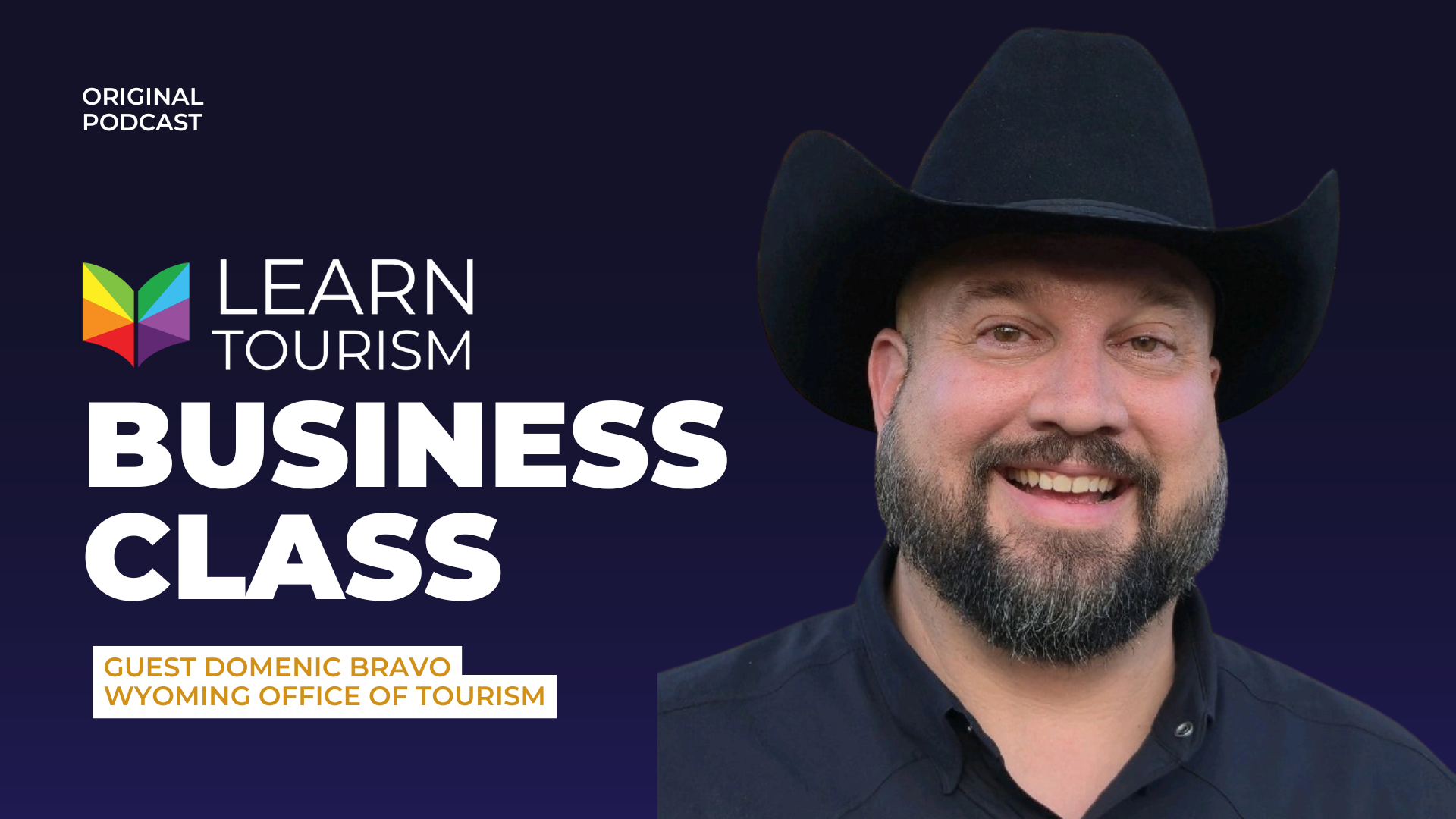 Mavericks Wanted: Wyoming's Domenic Bravo on Leadership, Stewardship, and the Future of Tourism