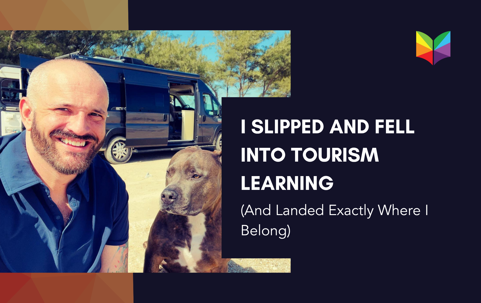 I Slipped and Fell Into Tourism Learning (And Landed Exactly Where I Belong)
