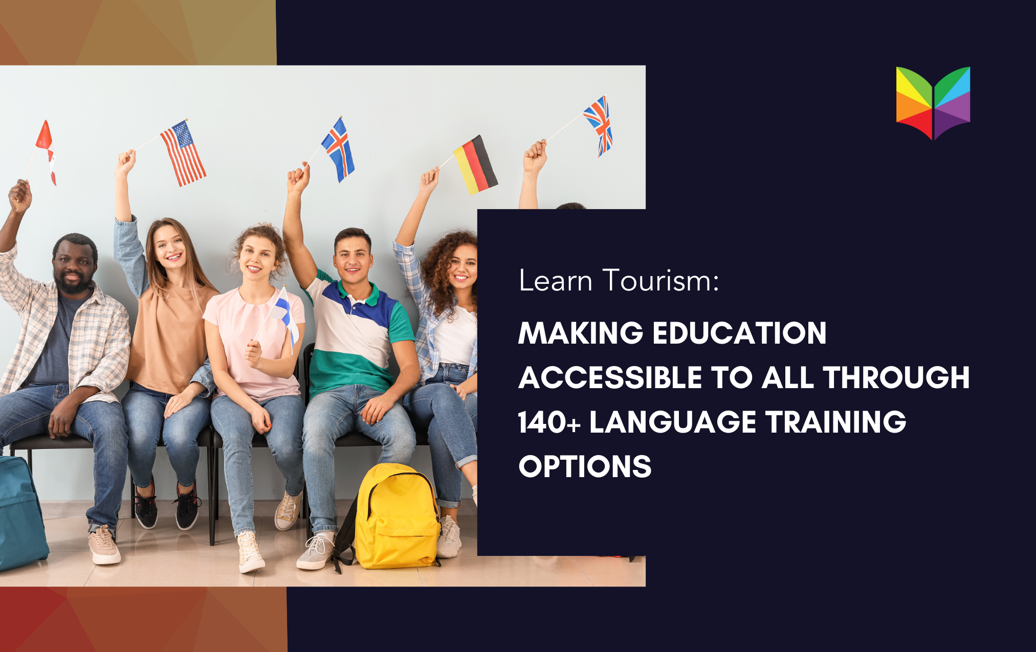 140+ Languages - Learn Tourism: Making Education Accessible to All