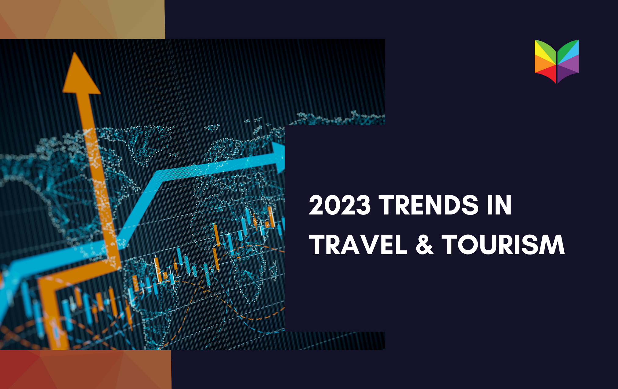 2023 Travel & Tourism Trends