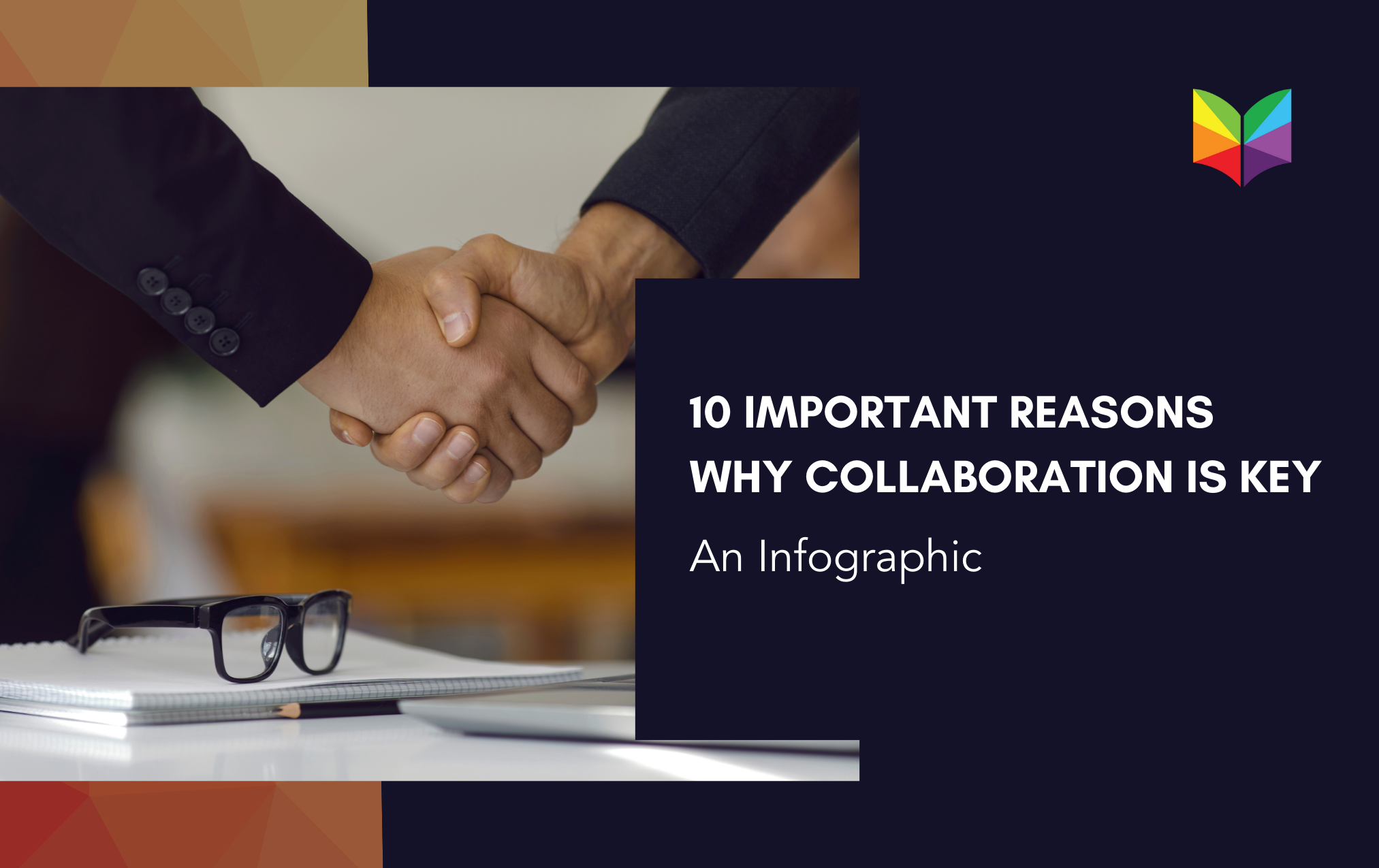 INFOGRAPHIC: 10 Reasons Why Collaboration Is Key