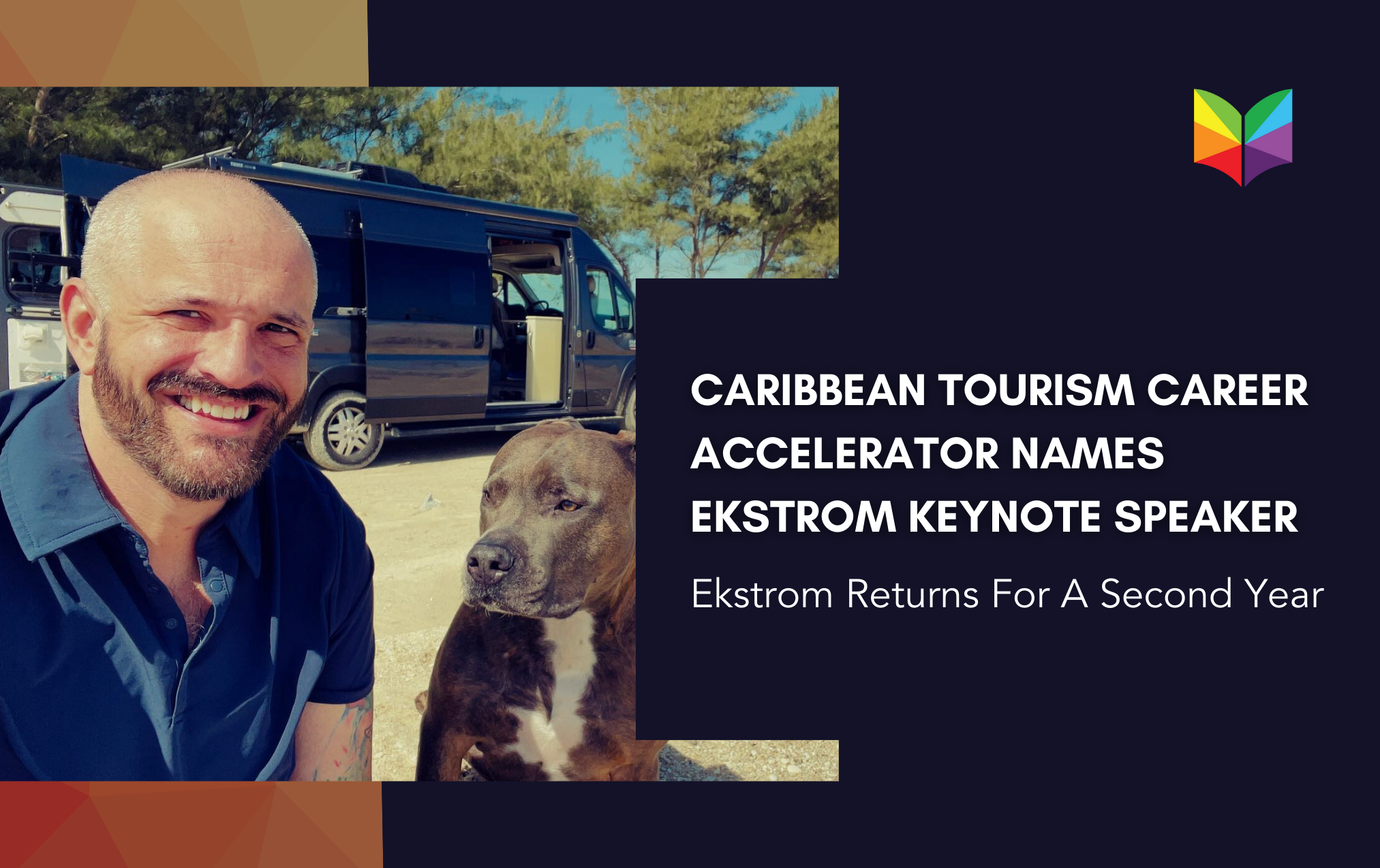 Caribbean Tourism Career Accelerator Taps Stephen Ekstrom For Keynote Address