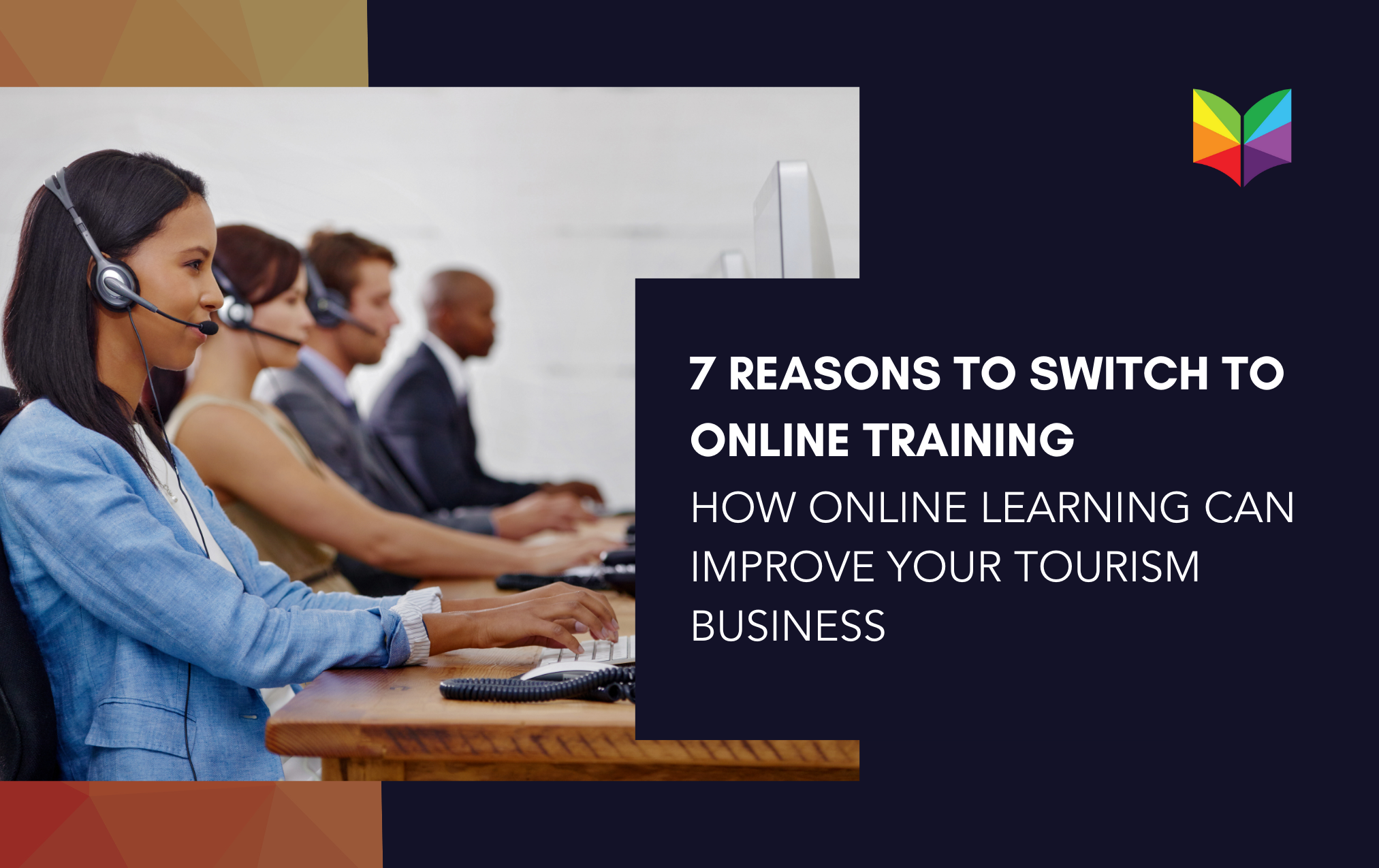 7 Reasons To Switch To Online Tourism Ambassador Training From Onsite