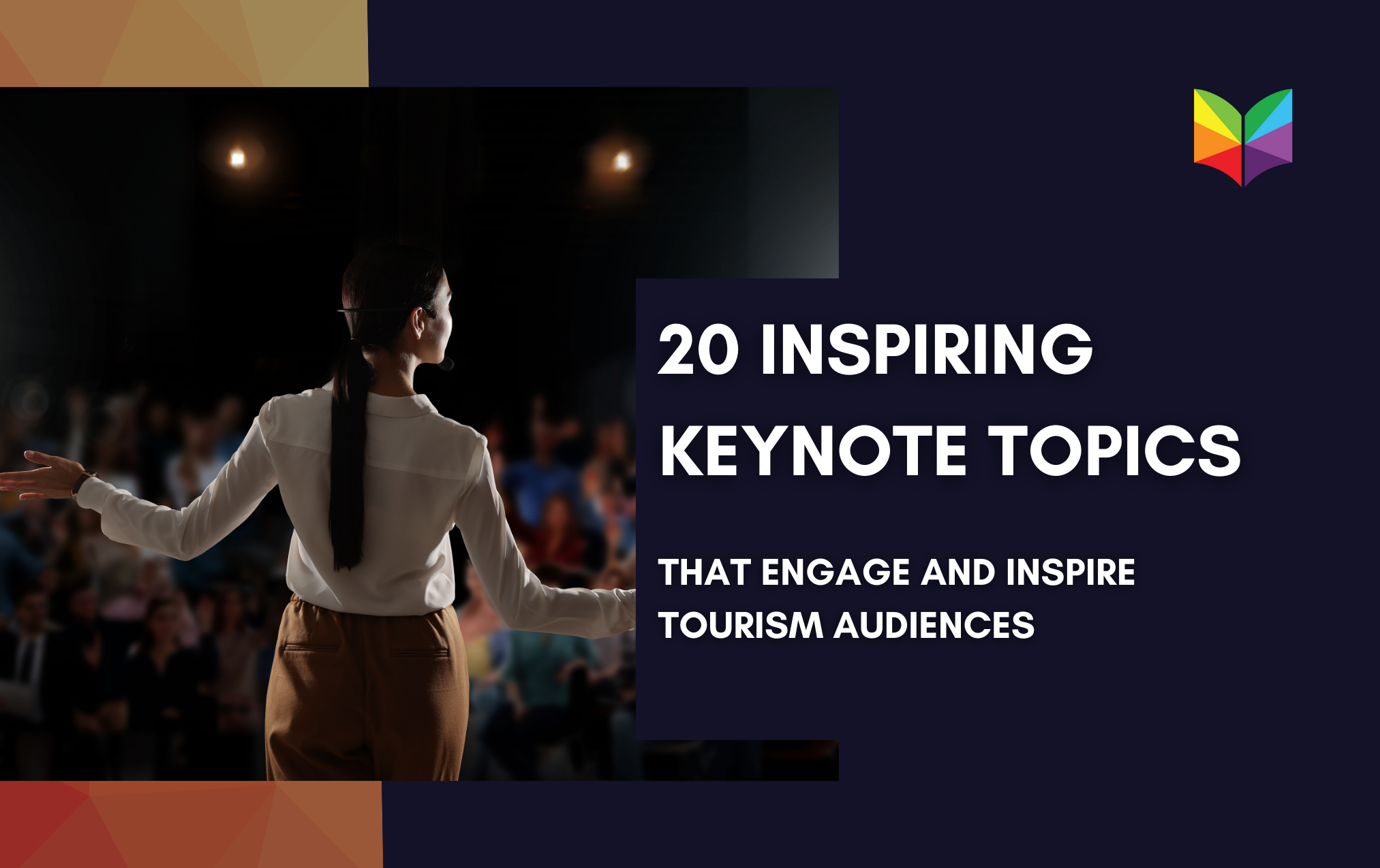 Top 20 Tourism Keynote Topics for Inspiring Journeys