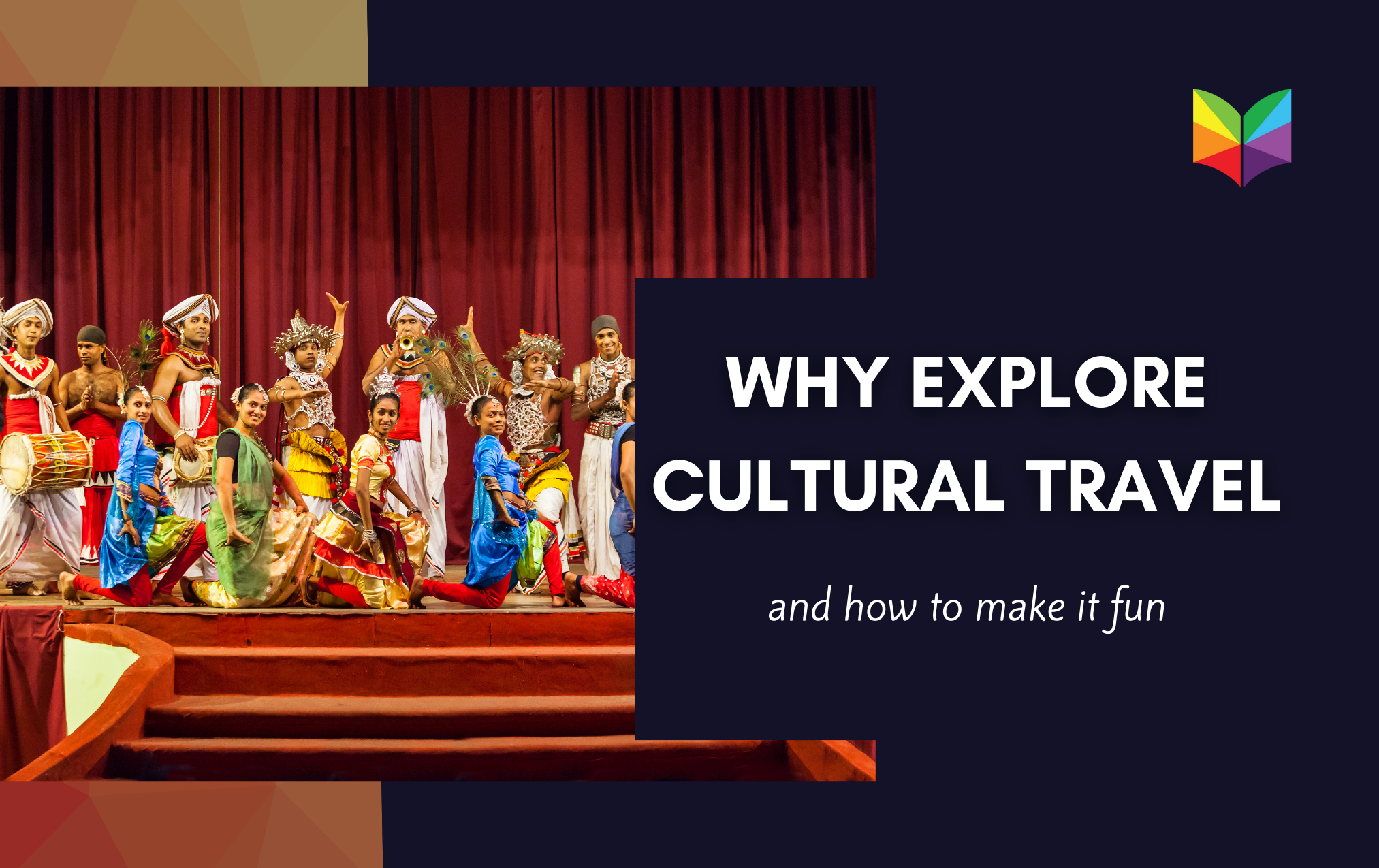 The Importance of Experiencing Culture