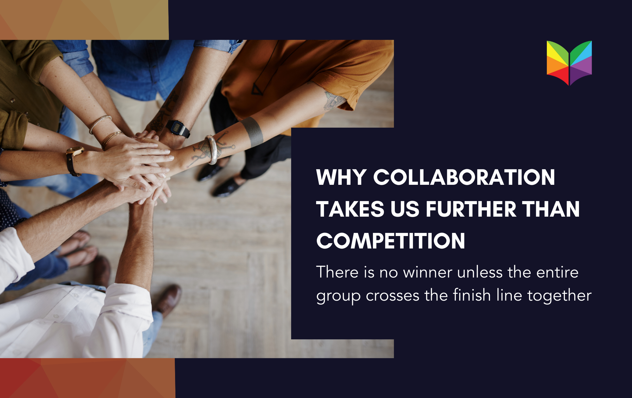 Why Collaboration Takes Us Further Than Competition