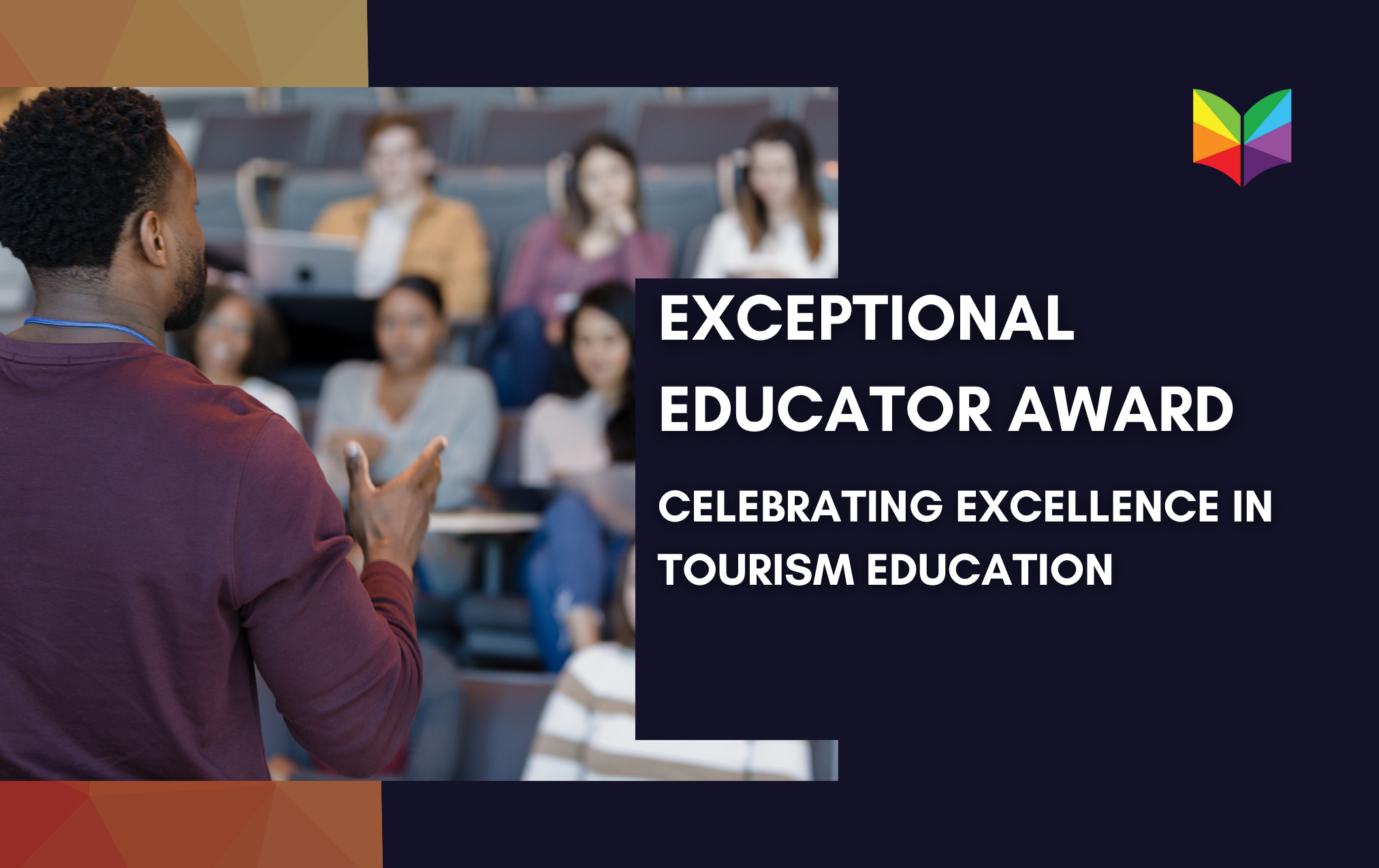 Introducing the Exceptional Educator Award: Celebrating Excellence in Tourism Education