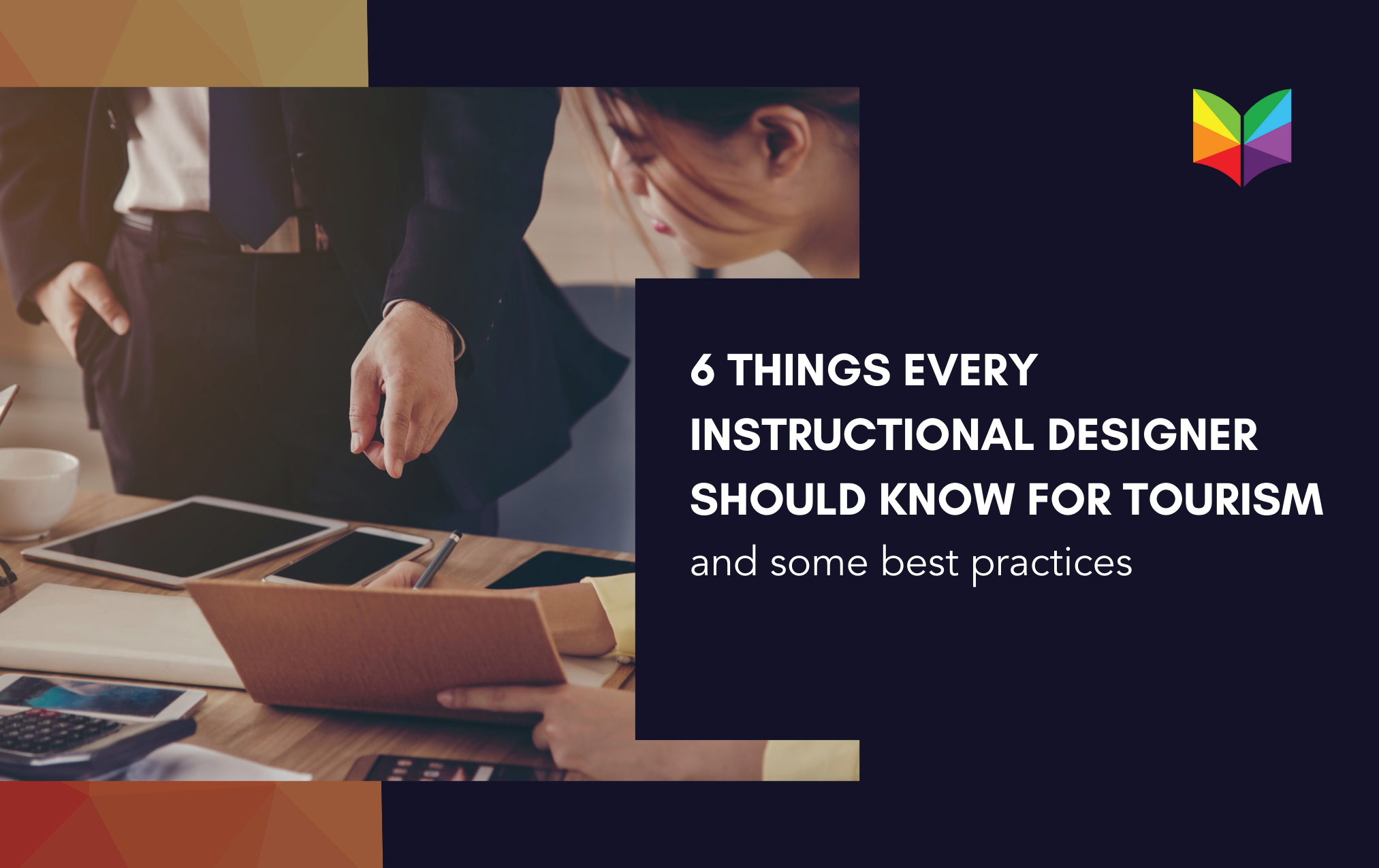 6 Things Every Instructional Designer Should Know For Tourism