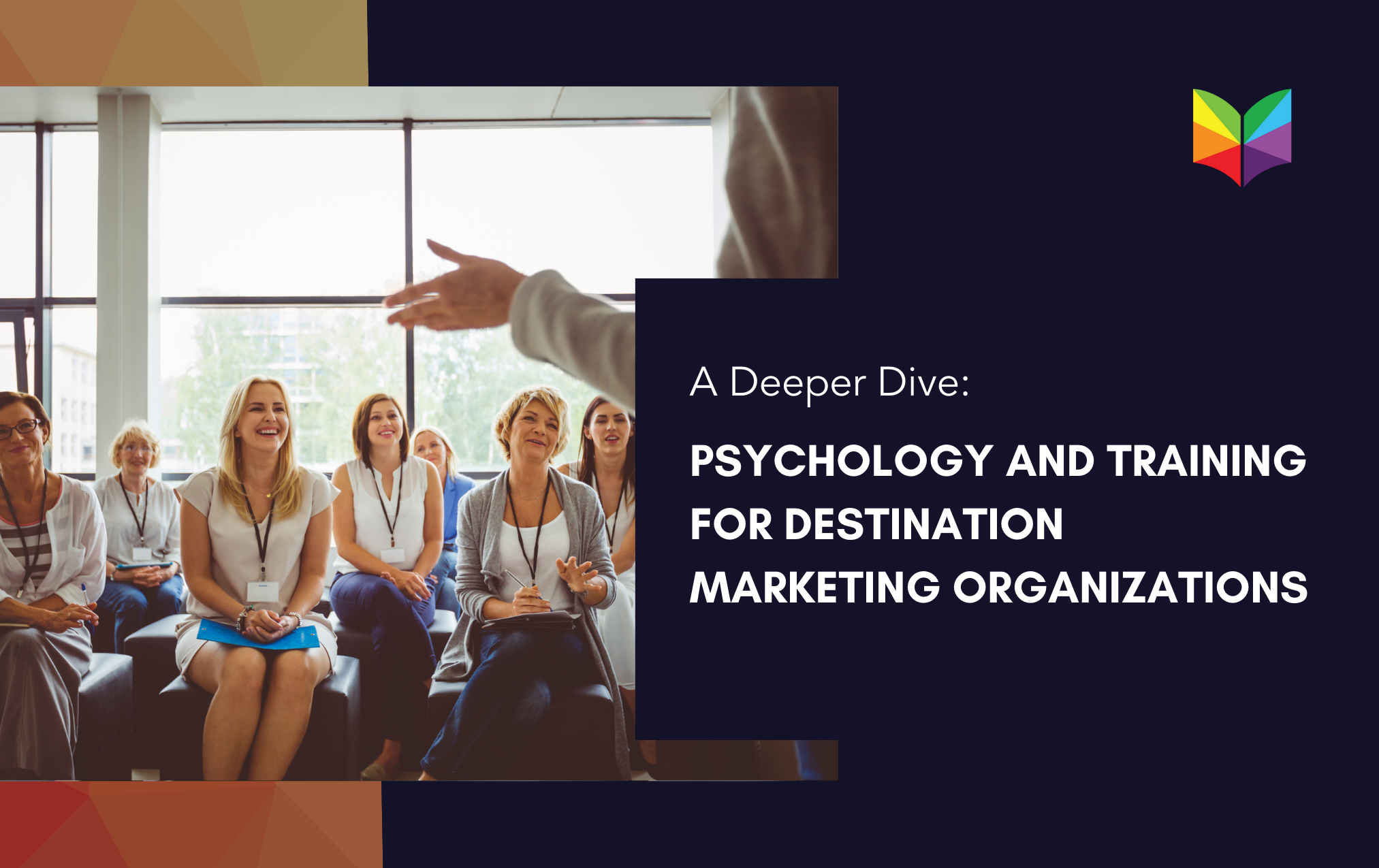 Psychology and Training for Destination Marketing Organizations