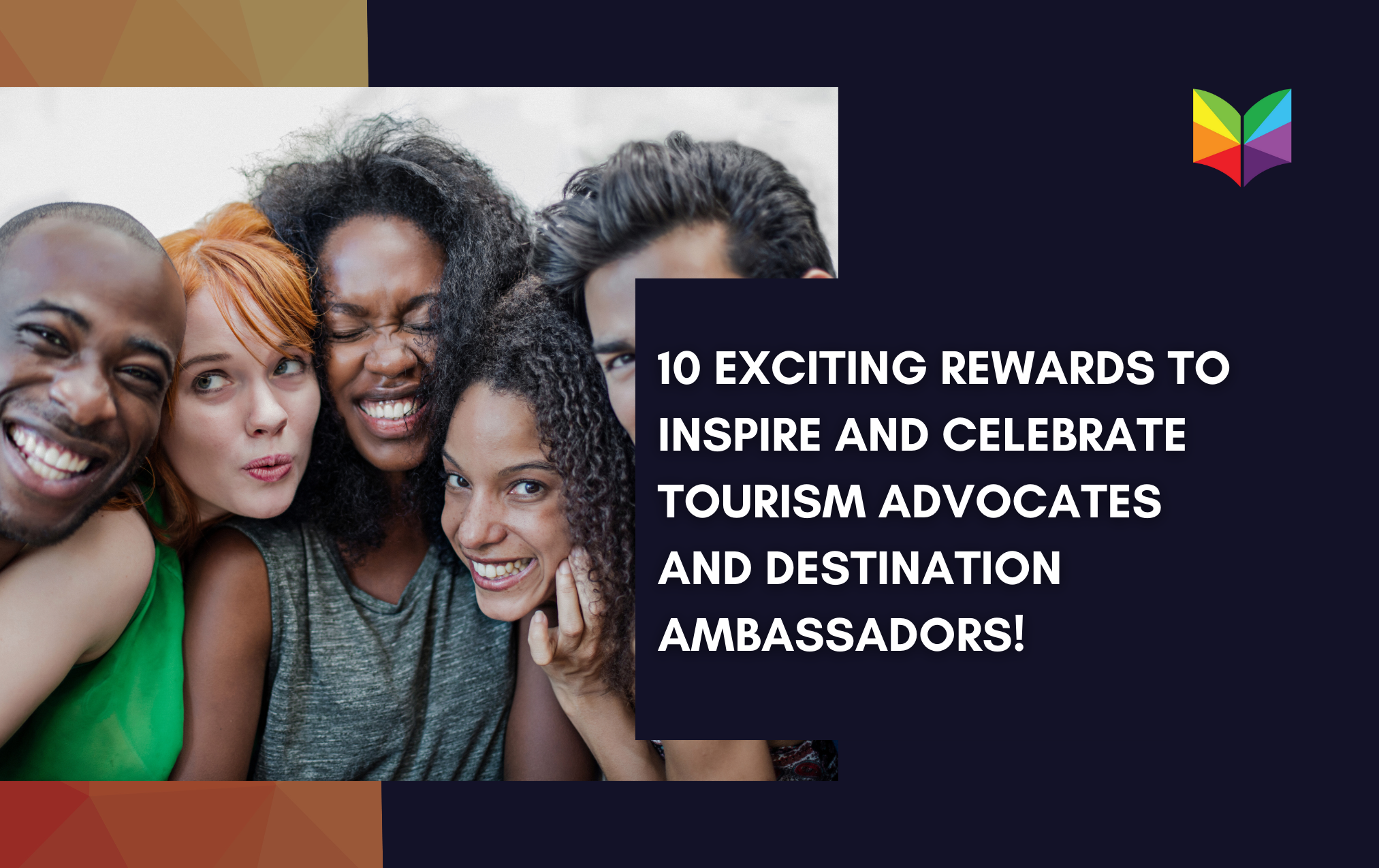 10 Exciting Rewards to Inspire and Celebrate Tourism Ambassadors!