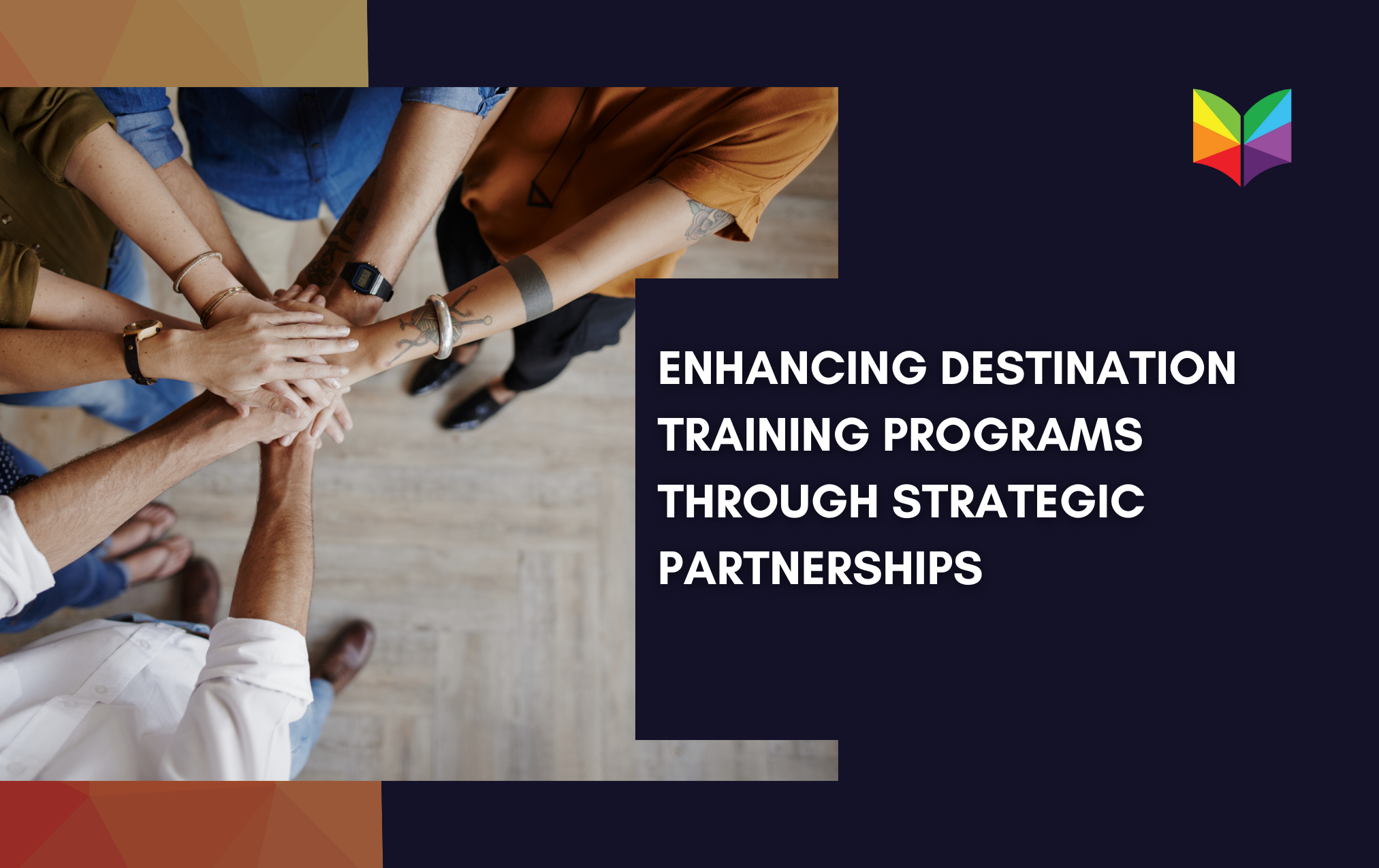 Enhancing Destination Training Programs Through Strategic Partnerships