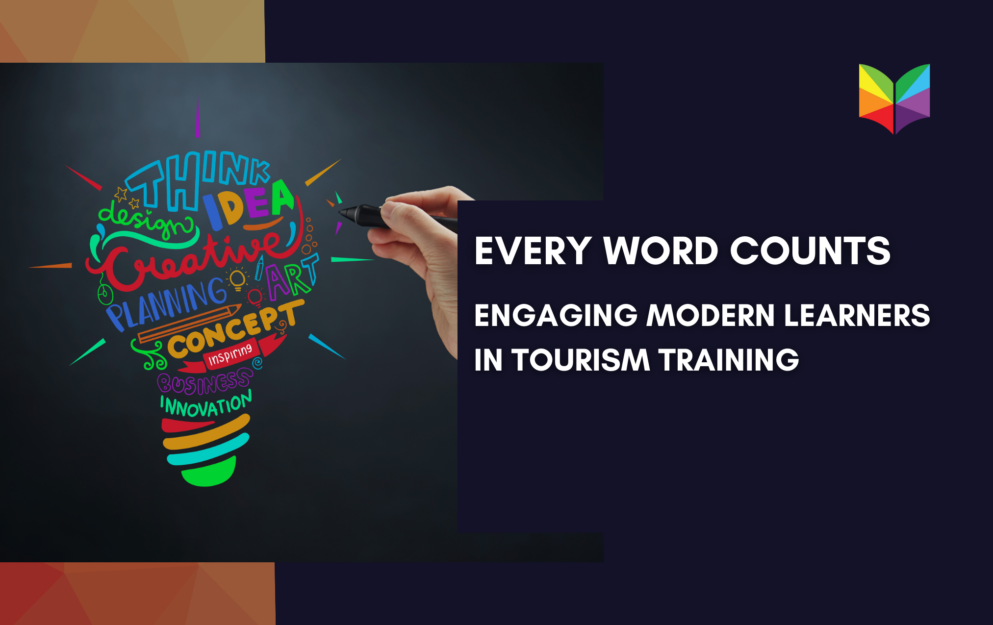 Every Word Counts: Engaging Modern Learners in Tourism Training