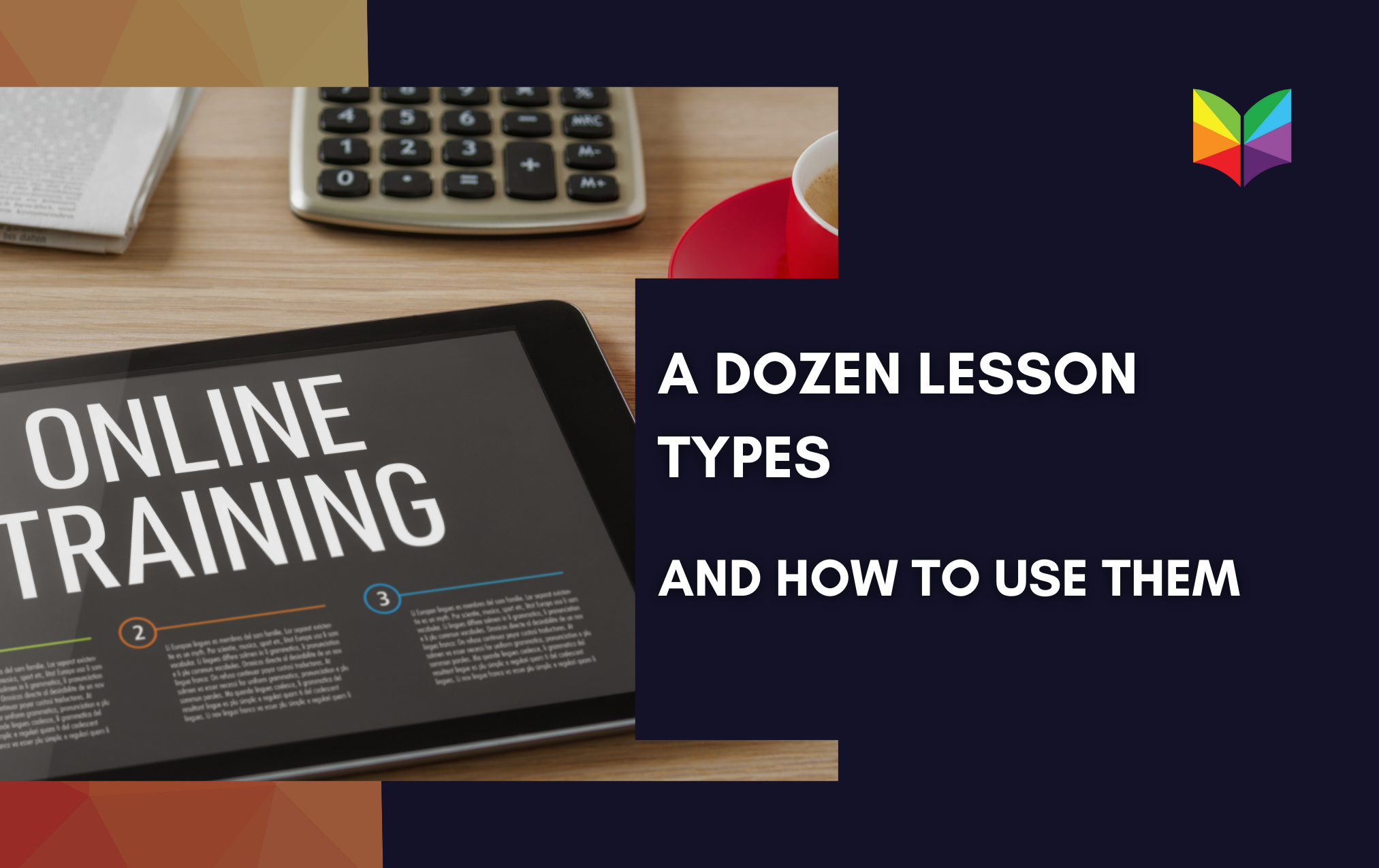 A Dozen Lesson Types: What They Are and How to Use Them