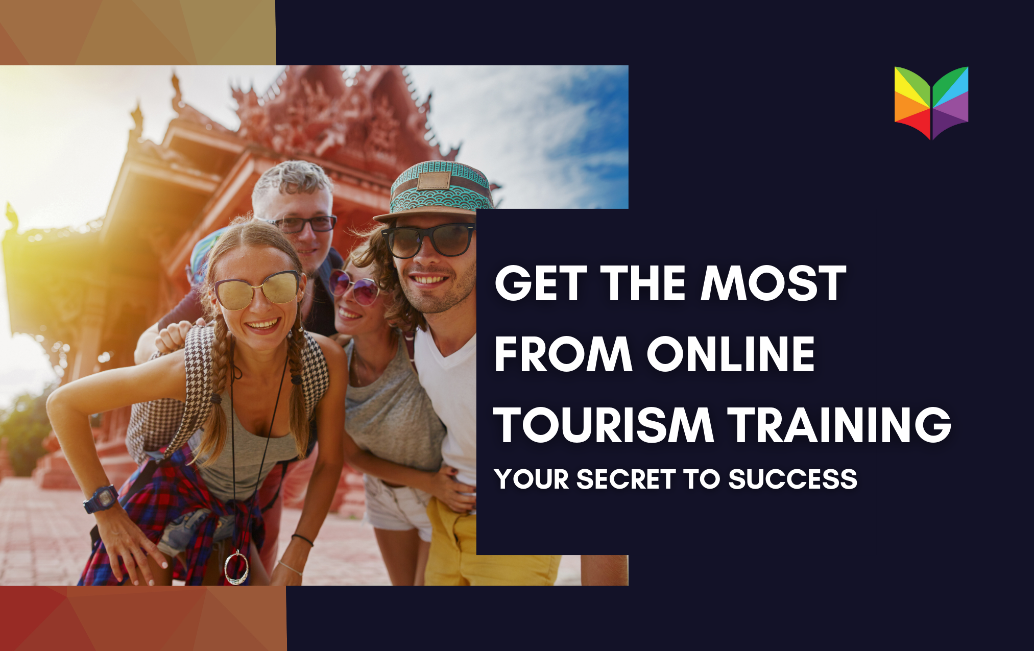 Get the Most from Online Tourism Training