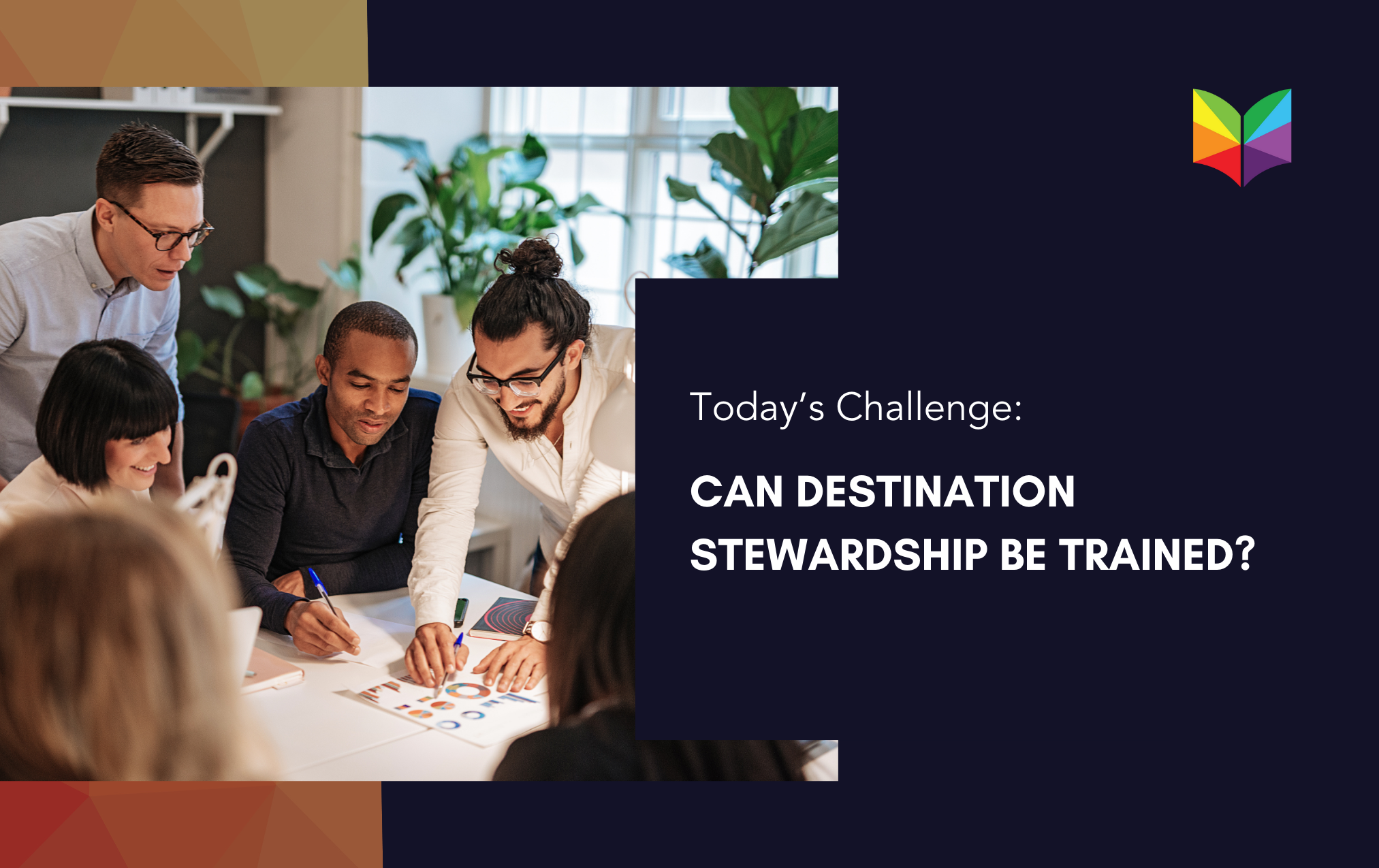 Can Destination Stewardship Be Trained?