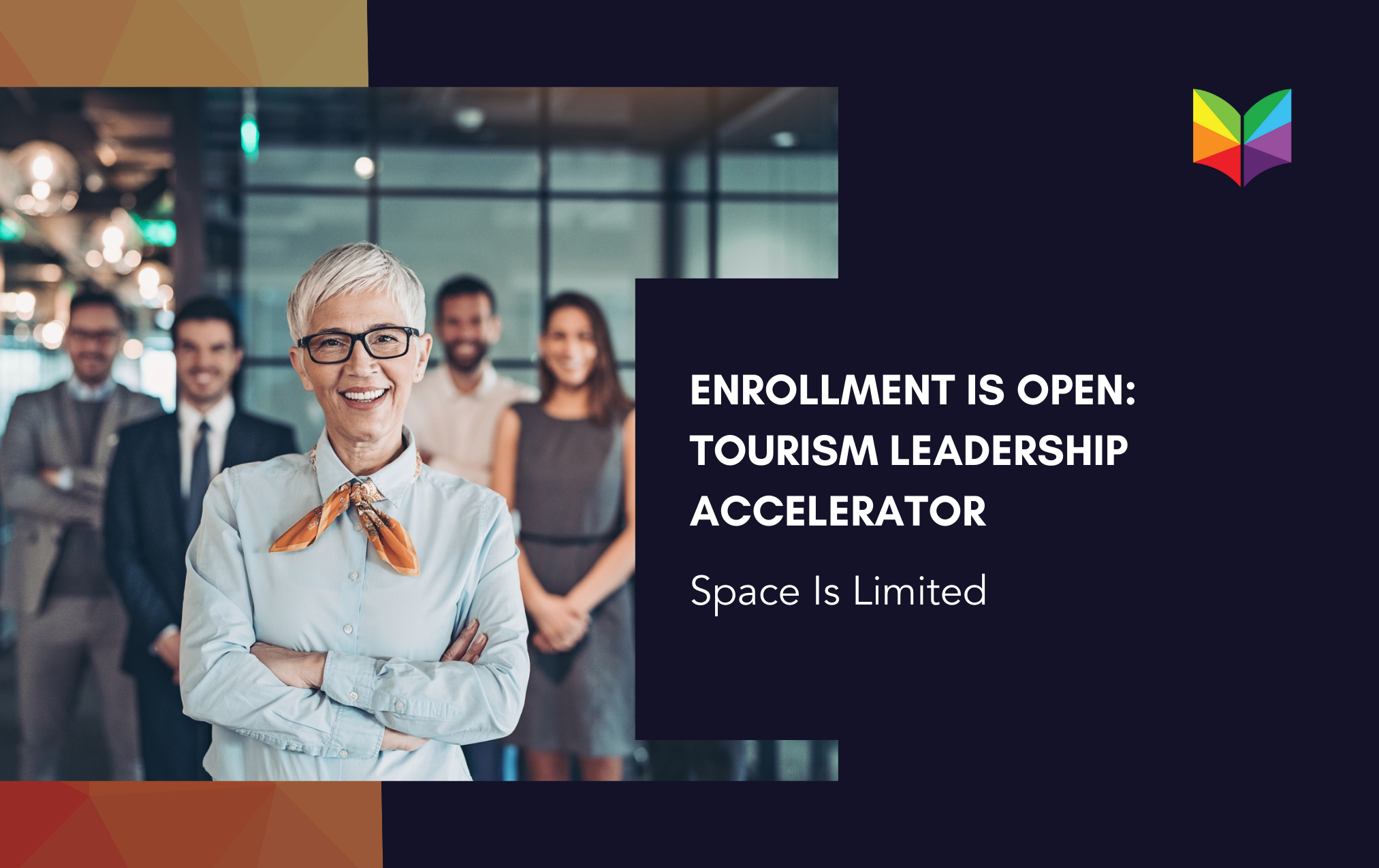 Enrollment Is Open: Tourism Leadership Accelerator