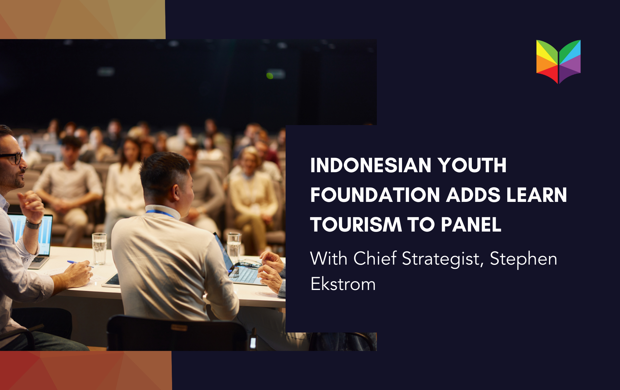 Indonesian Youth Foundation Adds Learn Tourism to Panel