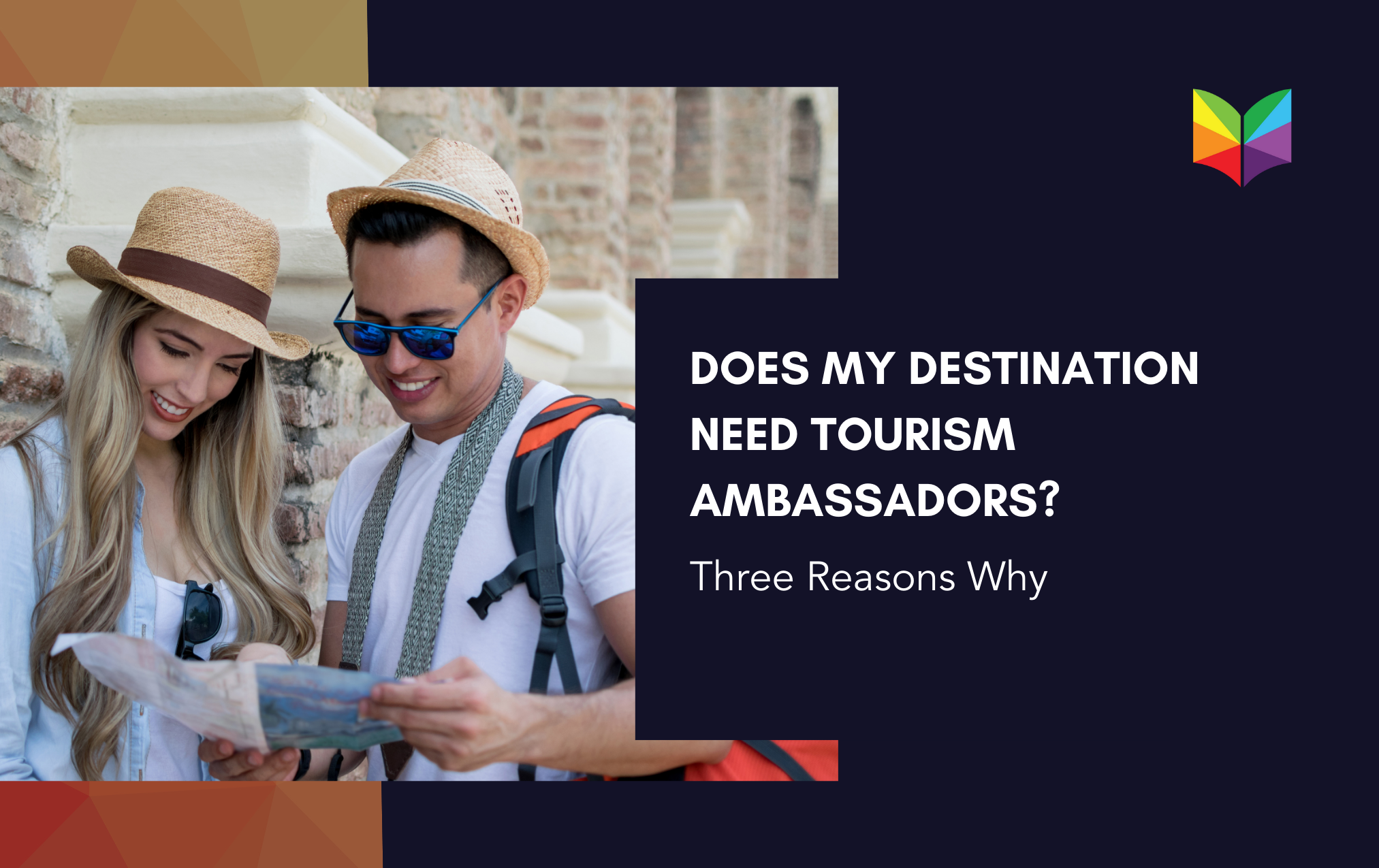 Does my Destination Need Tourism Ambassadors?