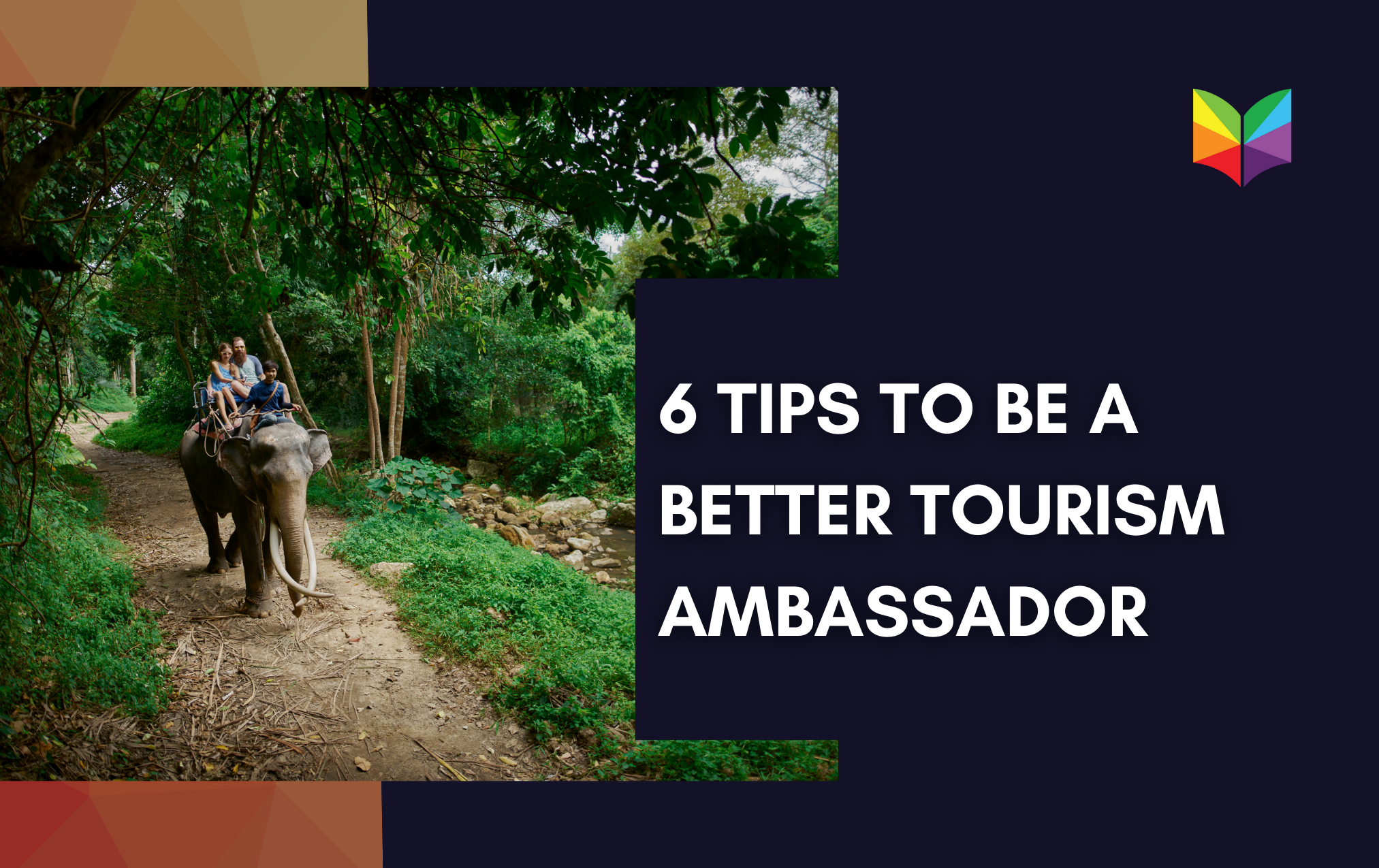 6 Tips To Be A Tourism Ambassador