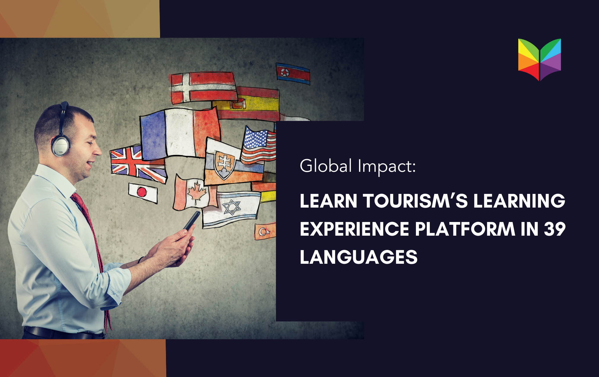 Global Impact: Learn Tourism's Learning Experience Platform in 39 Languages