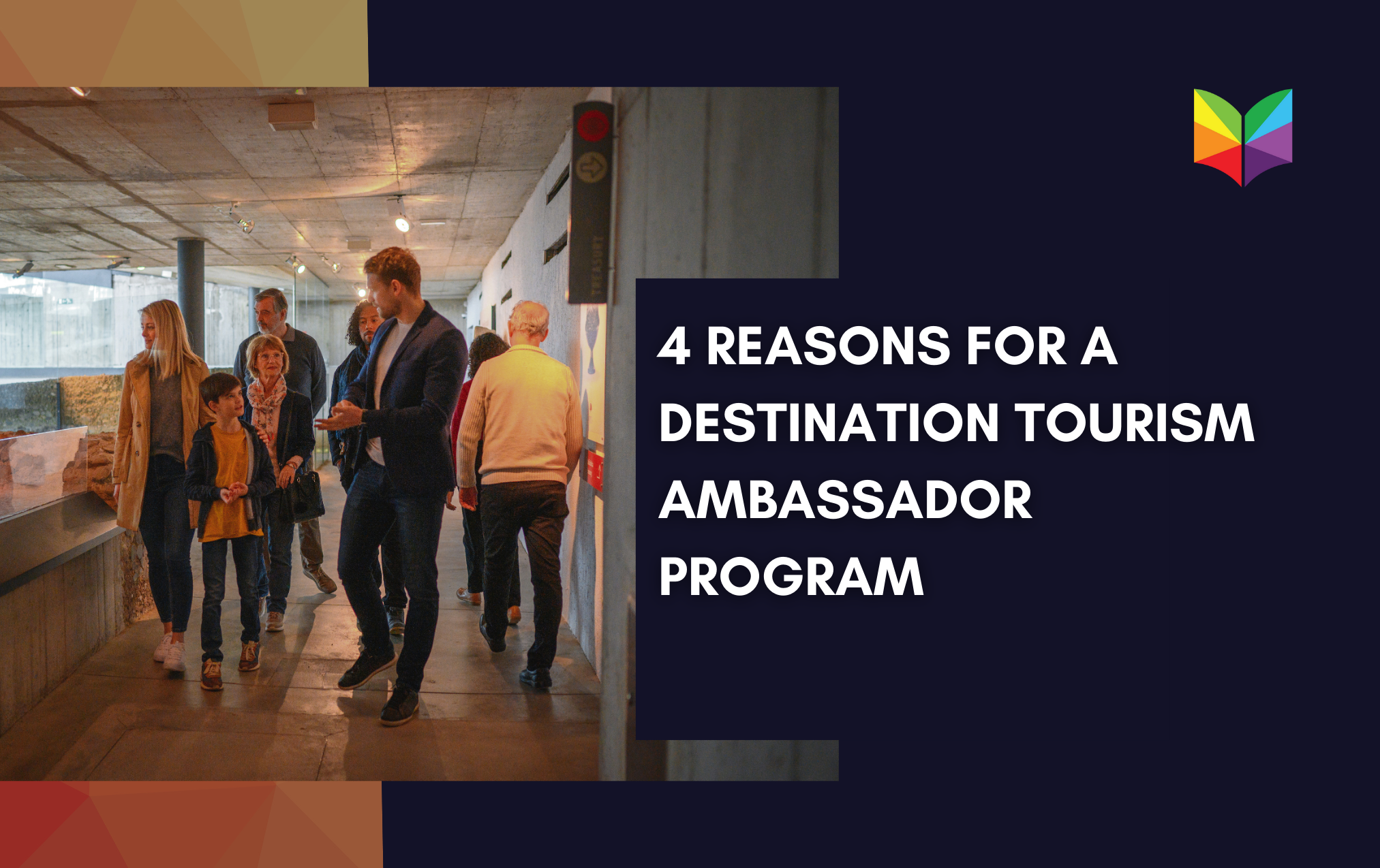 4 Reasons For A Destination Tourism Ambassador Program