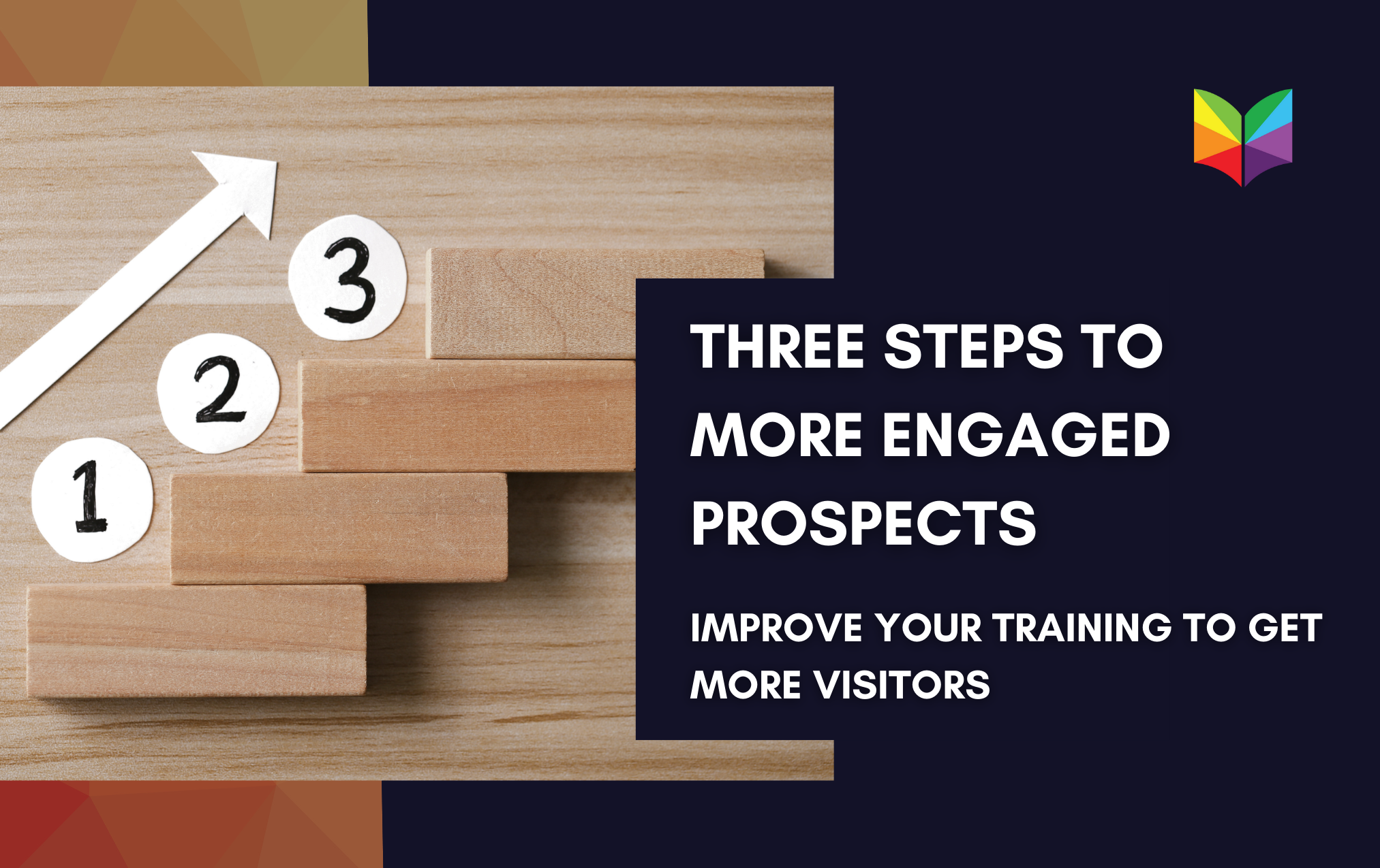 3 Steps To More Engaging Travel Agent Training (and More Leads)