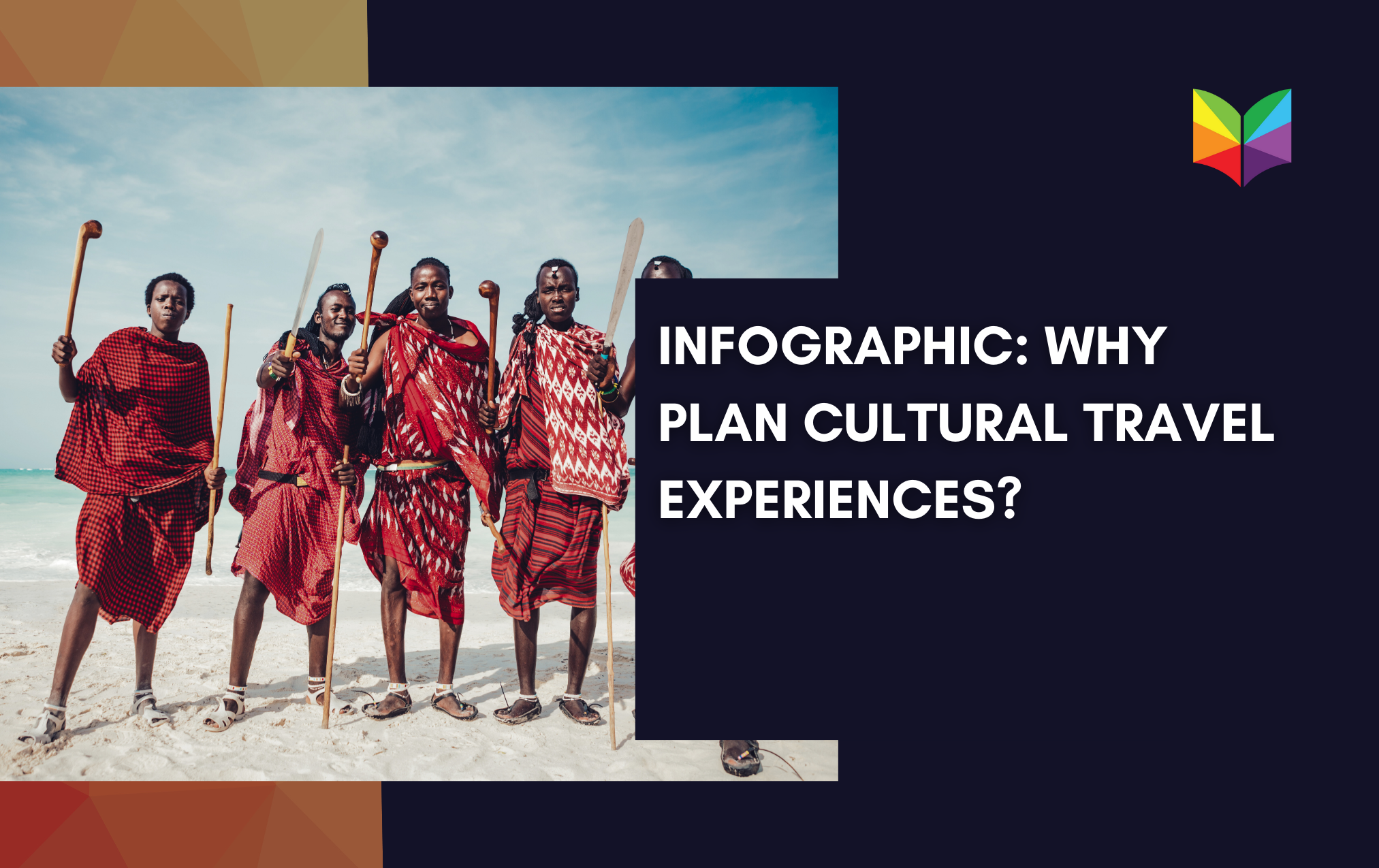 INFOGRAPHIC: Why Plan Cultural Travel Experiences?