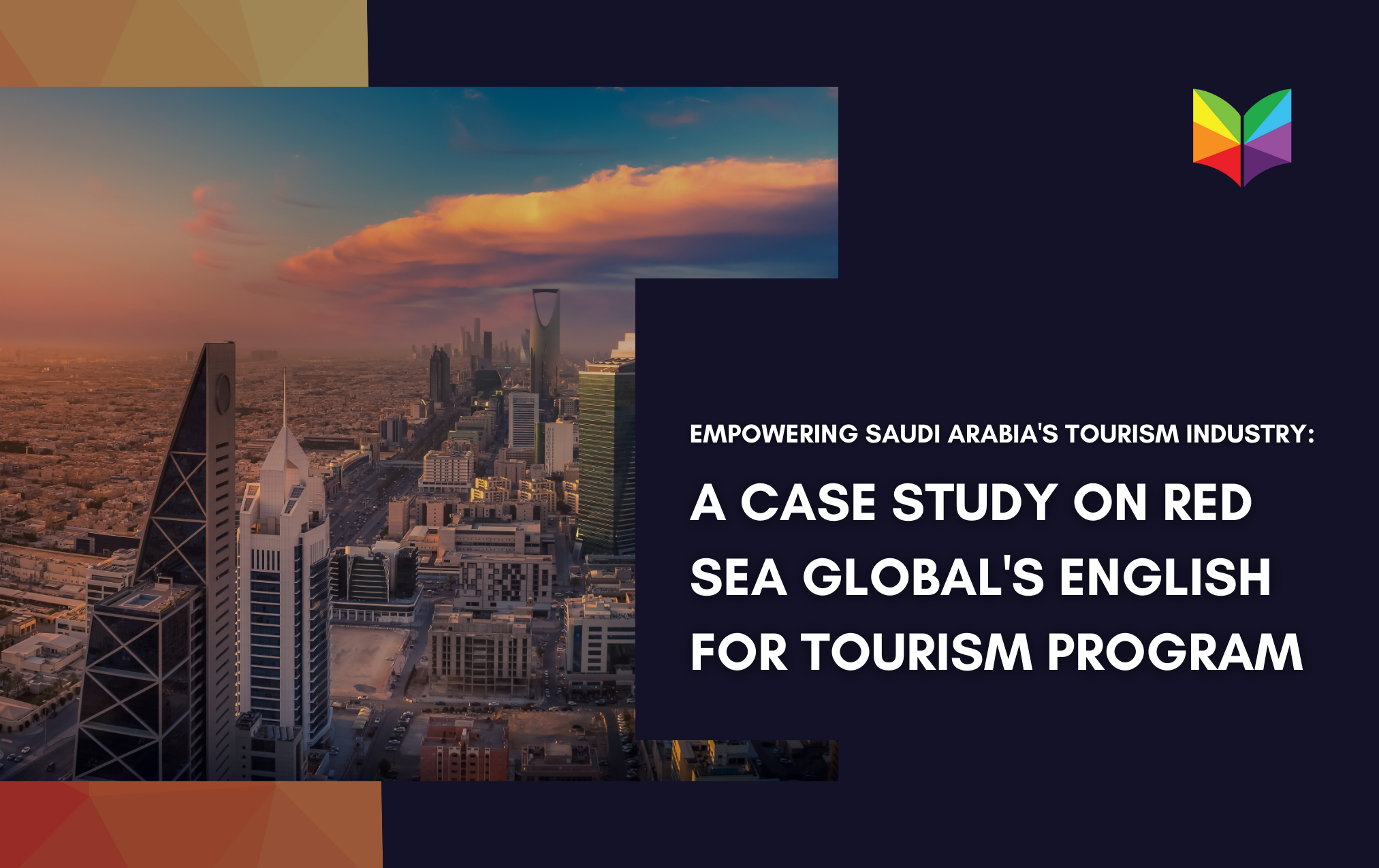 Empowering Saudi Arabia's Tourism Industry: A Case Study on Red Sea Global's English For Tourism Program