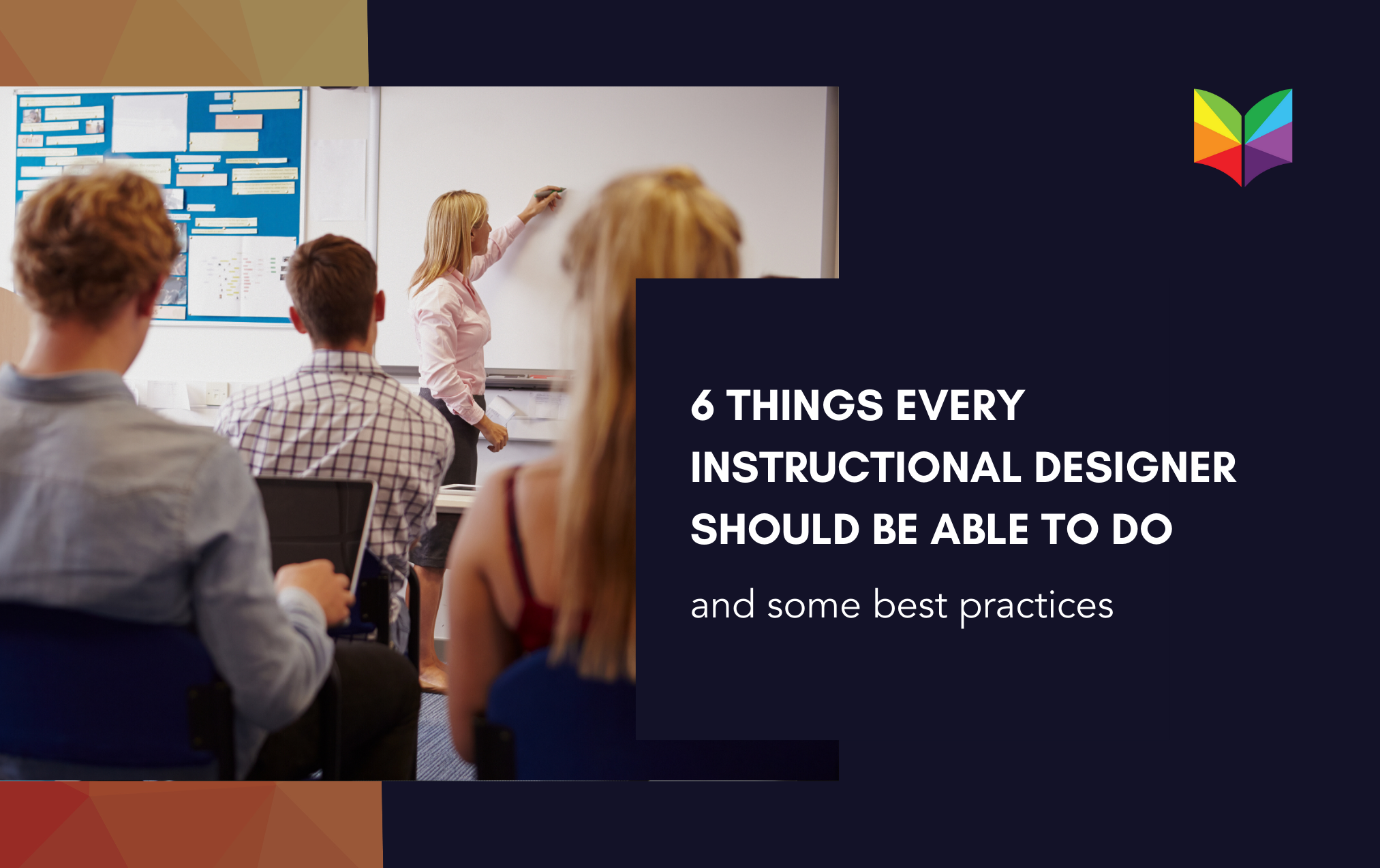 6 Things Every Instructional Designer Should Be Able to Do